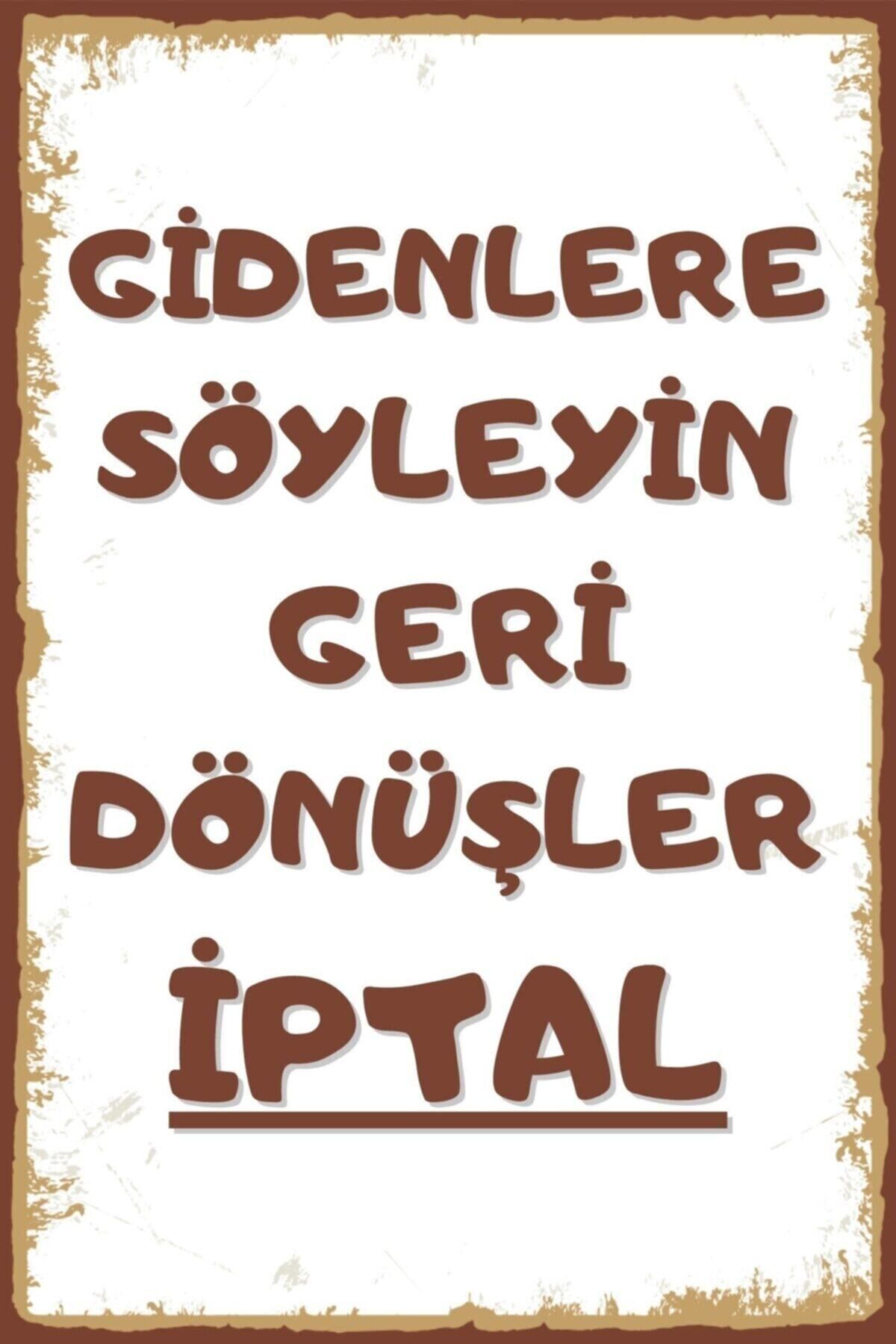 Gidenlere Söyleyin Duvar Yazıları Retro Ahşap Poster