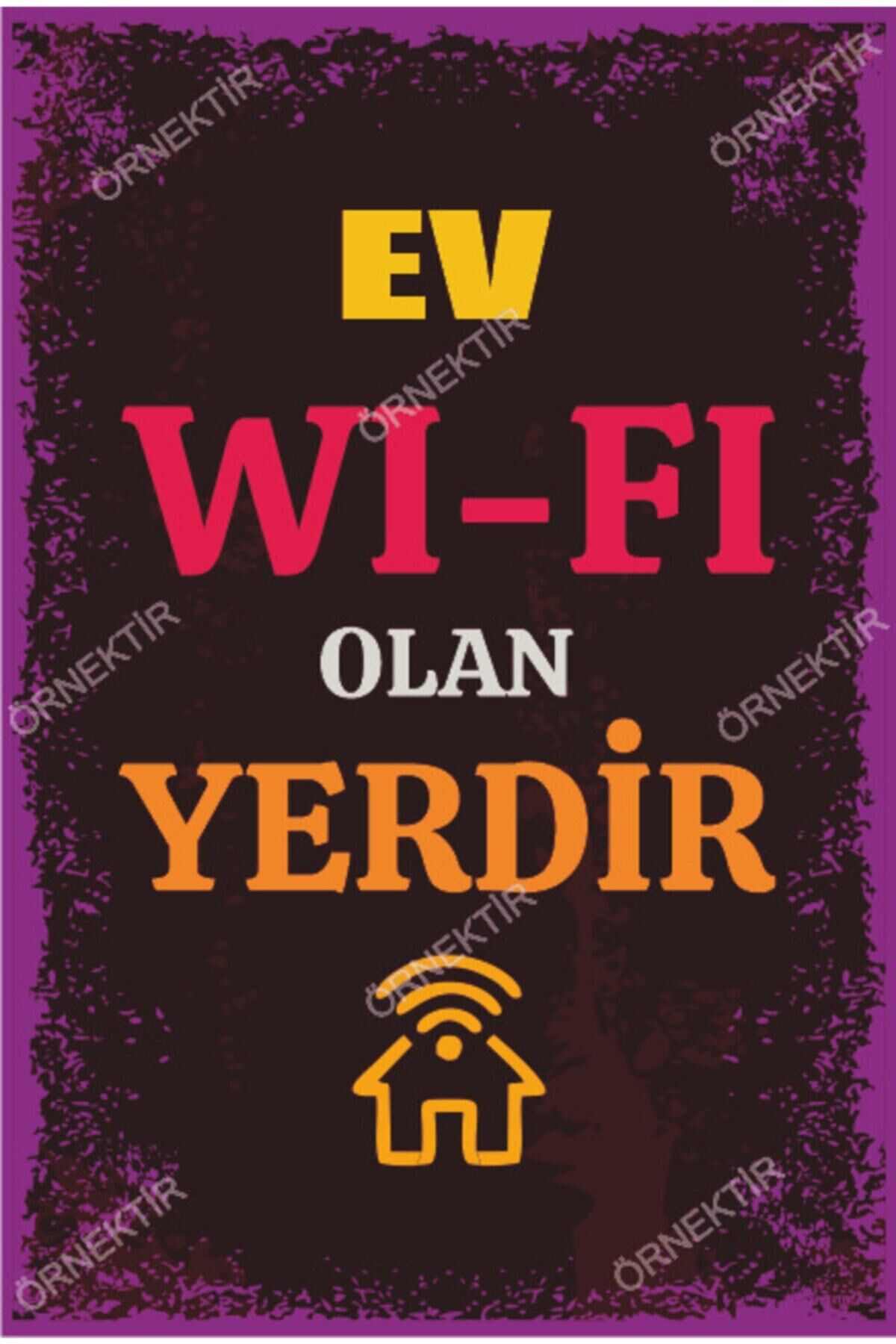 Ev Wi-fi Olan Yerdir Duvar Yazıları Retro Ahşap Poster
