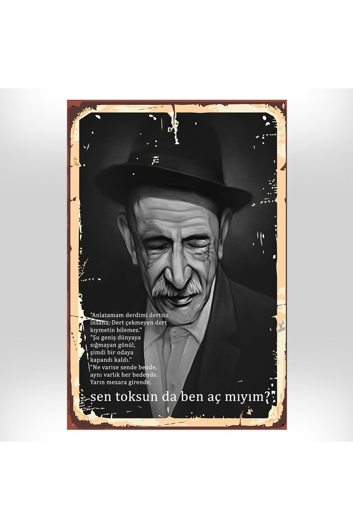 Aşık Veysel Sen Toksun Da Ben Aç mıyım Tasarımlı 20x30 Cm Retro Ahşap Tablo