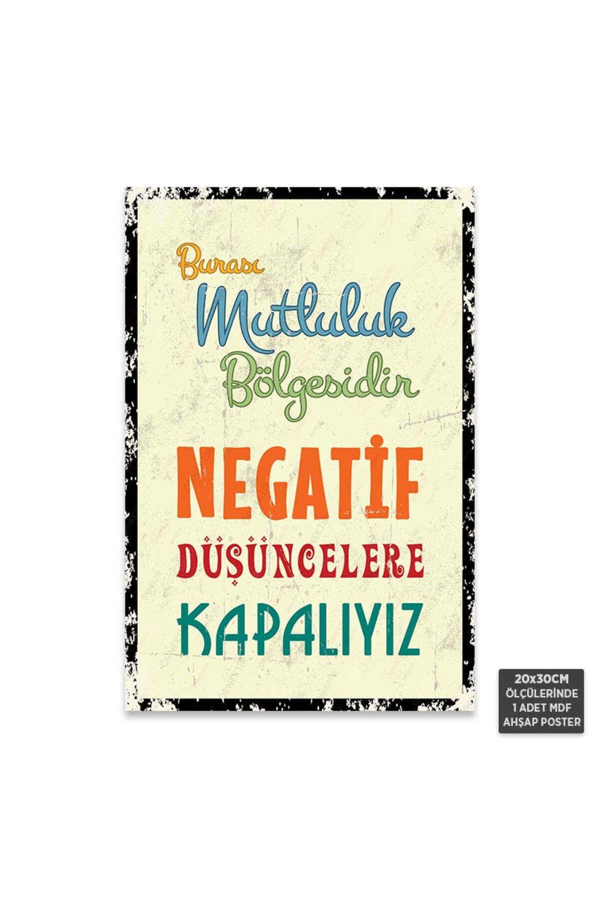 PT1234 - Negatif Düşüncelere Kapalıyız Motivasyon Retro Mdf Ahşap Poster (20x30cm)