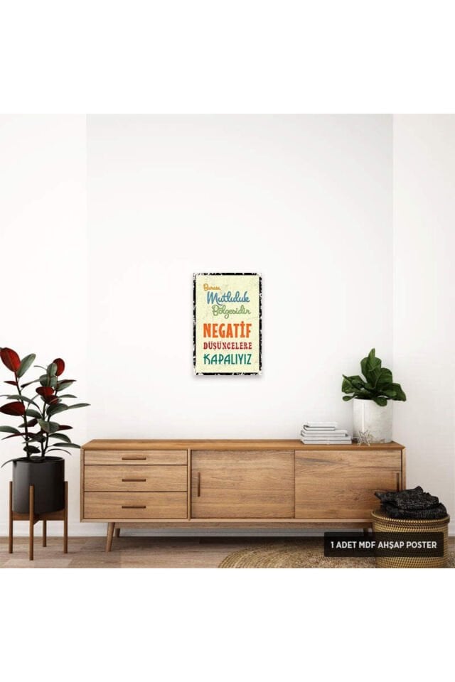 PT1234 - Negatif Düşüncelere Kapalıyız Motivasyon Retro Mdf Ahşap Poster (20x30cm)