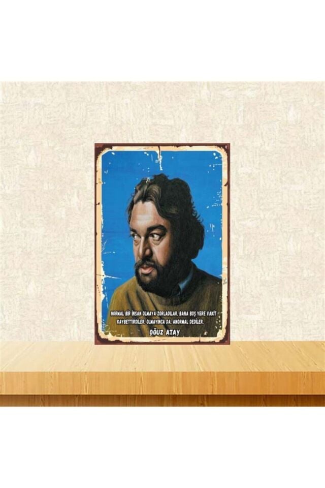 Anormal Dediler Oğuz Atay 20 30 cm Retro Ahşap Poster Tkfx4115