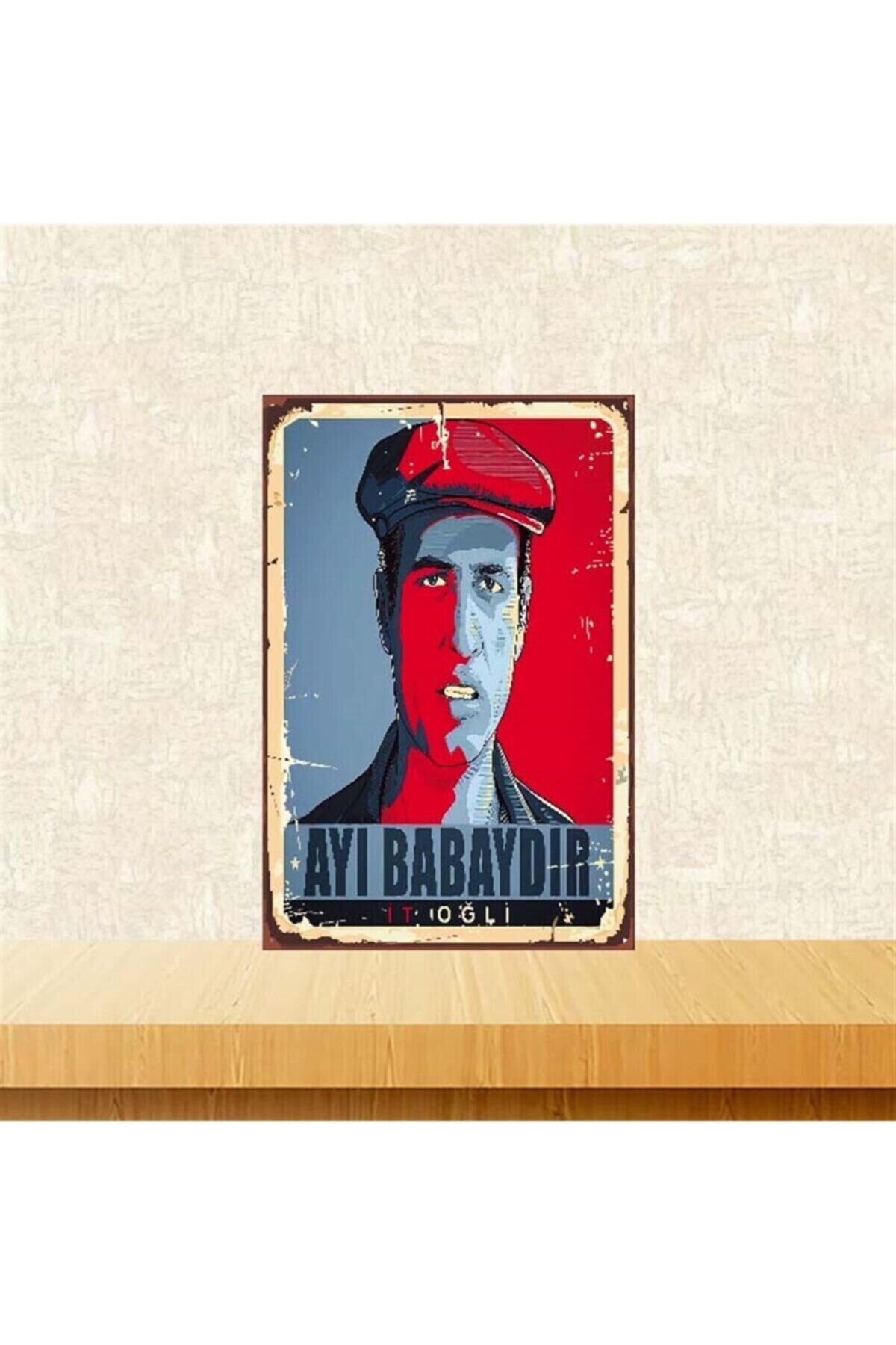 Kibar Feyzo Ayı Babaydır 20-30 Cm Retro Ahşap Poster