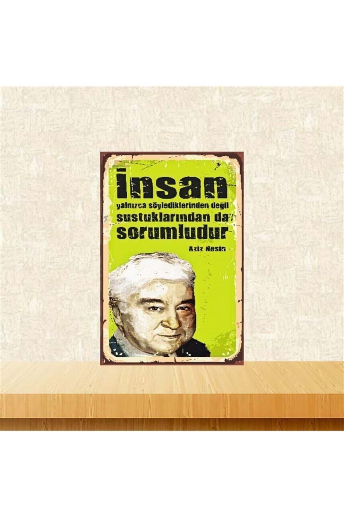 Sustuklarından Da Sorumludur Aziz Nesin 20-30 Cm Retro Ahşap Poster