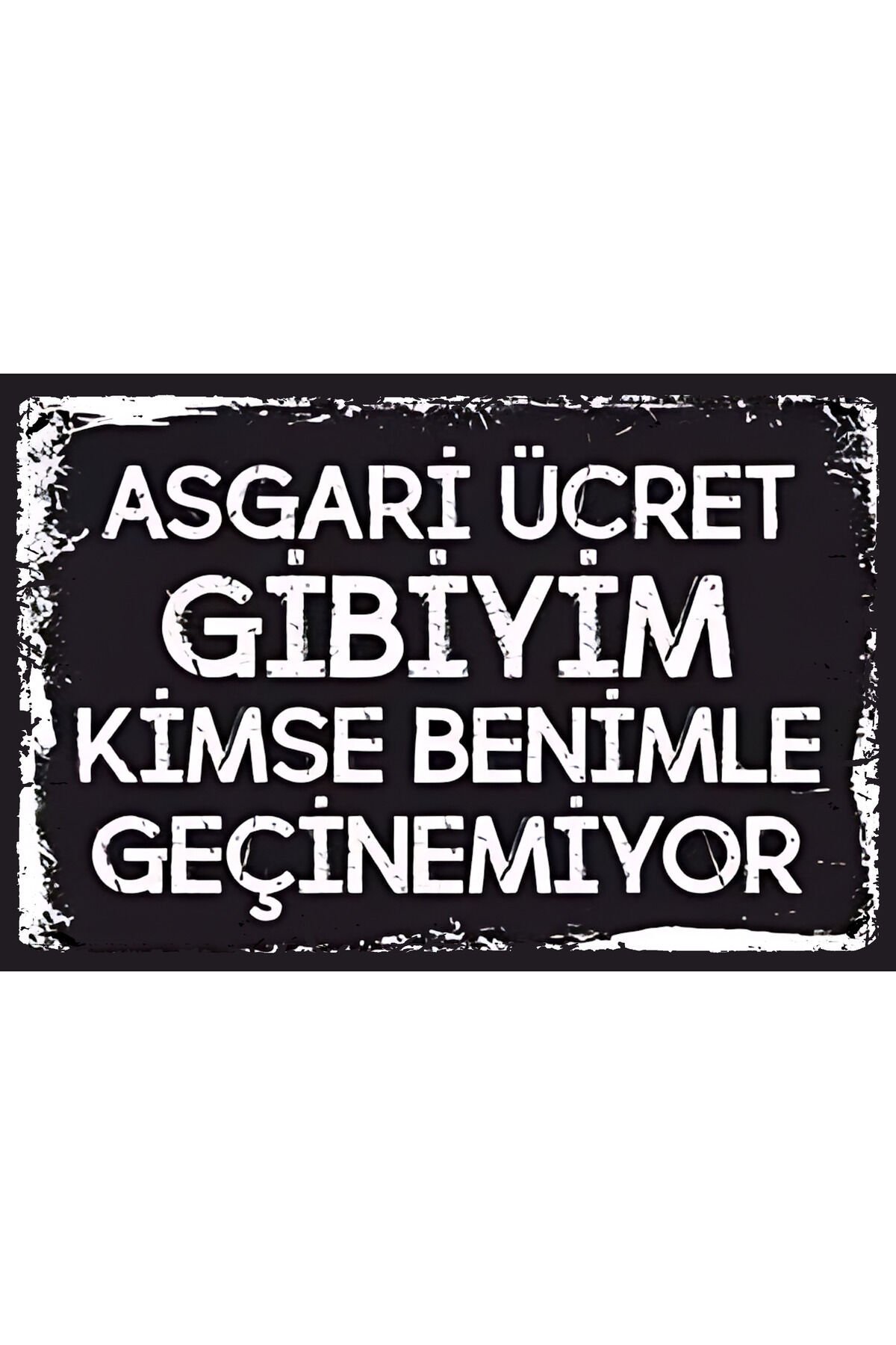 Asgari ücret gibiyim retro ahşap poster hediye