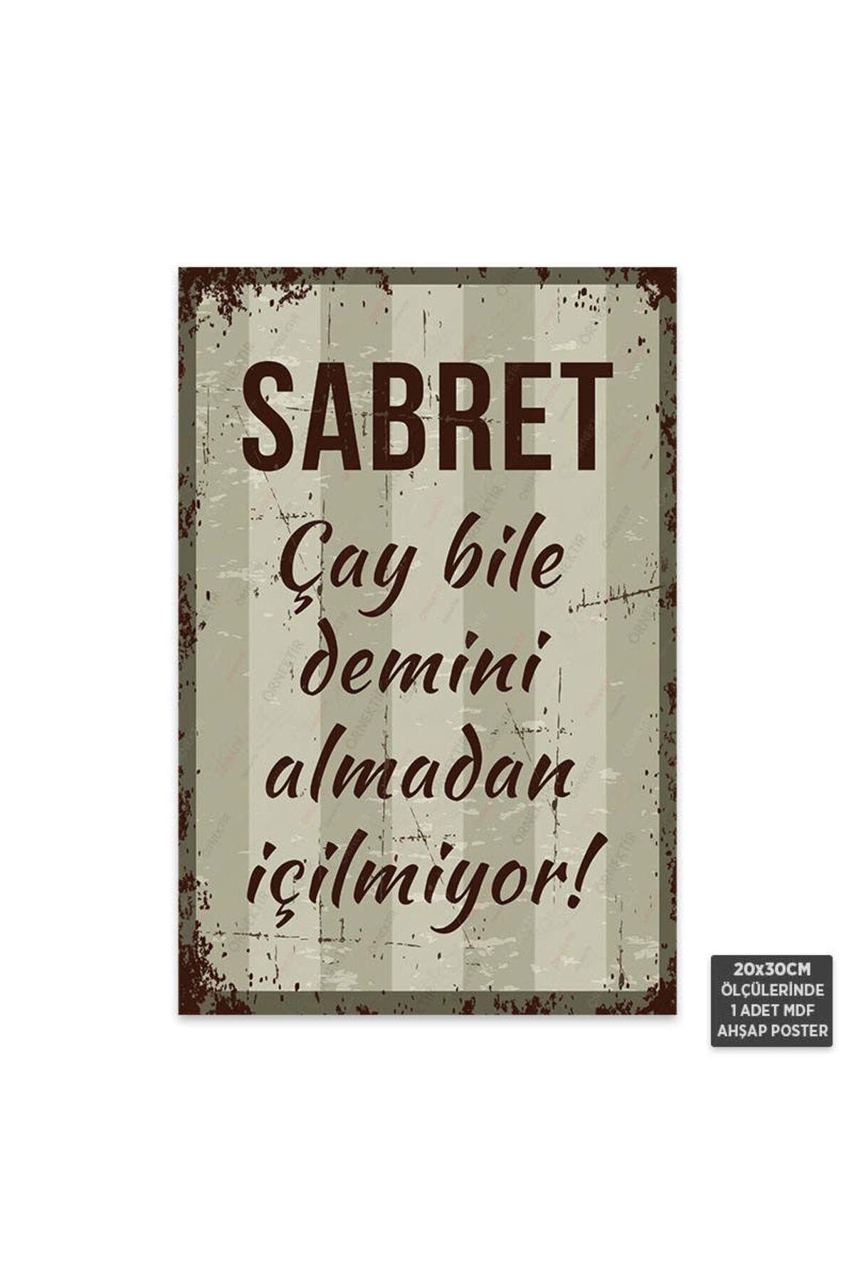 PT1008 - Sabret Çay Bile Demini Almadan İçilmiyor Retro Mdf Ahşap Poster (20x30cm)