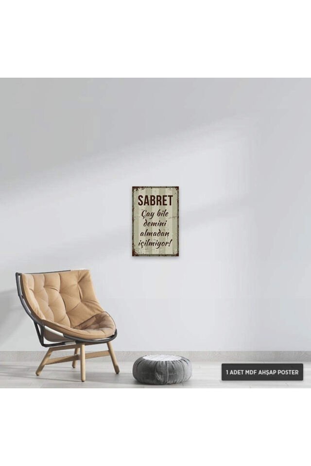 PT1008 - Sabret Çay Bile Demini Almadan İçilmiyor Retro Mdf Ahşap Poster (20x30cm)