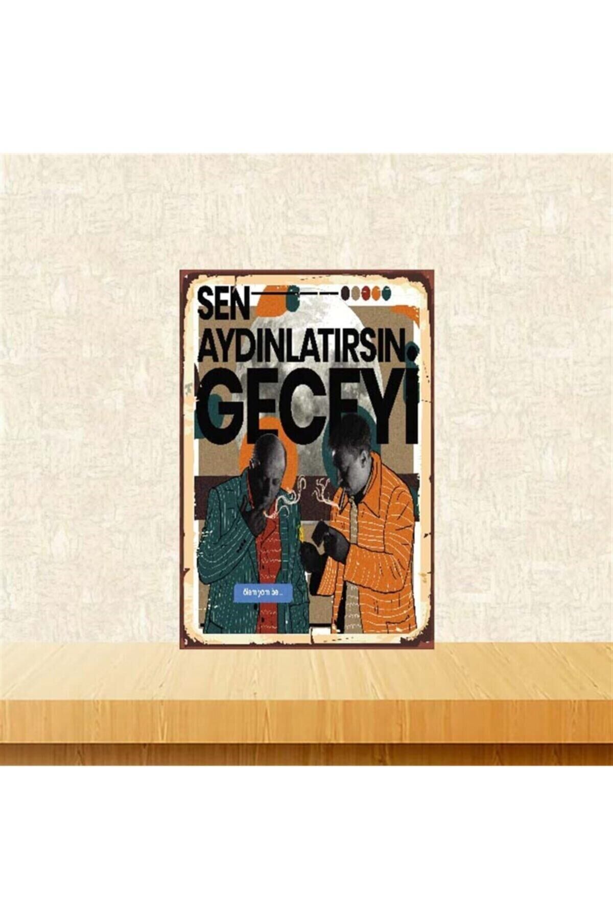 Sen Aydınlatırsın Geceyi Retro Ahşap Poster