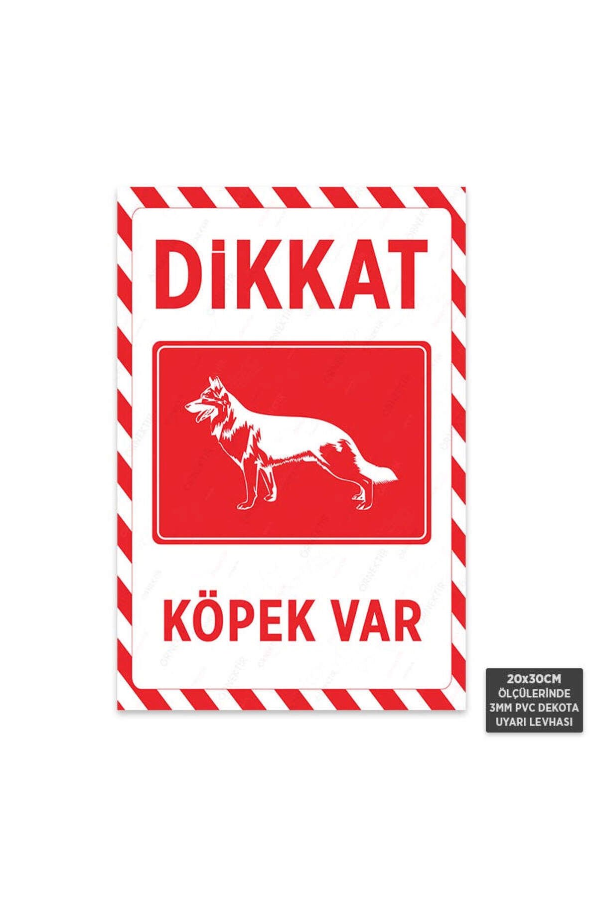 U1143 - Dikkat Köpek Var Dekota Uyarı Levhası (20x30cm)