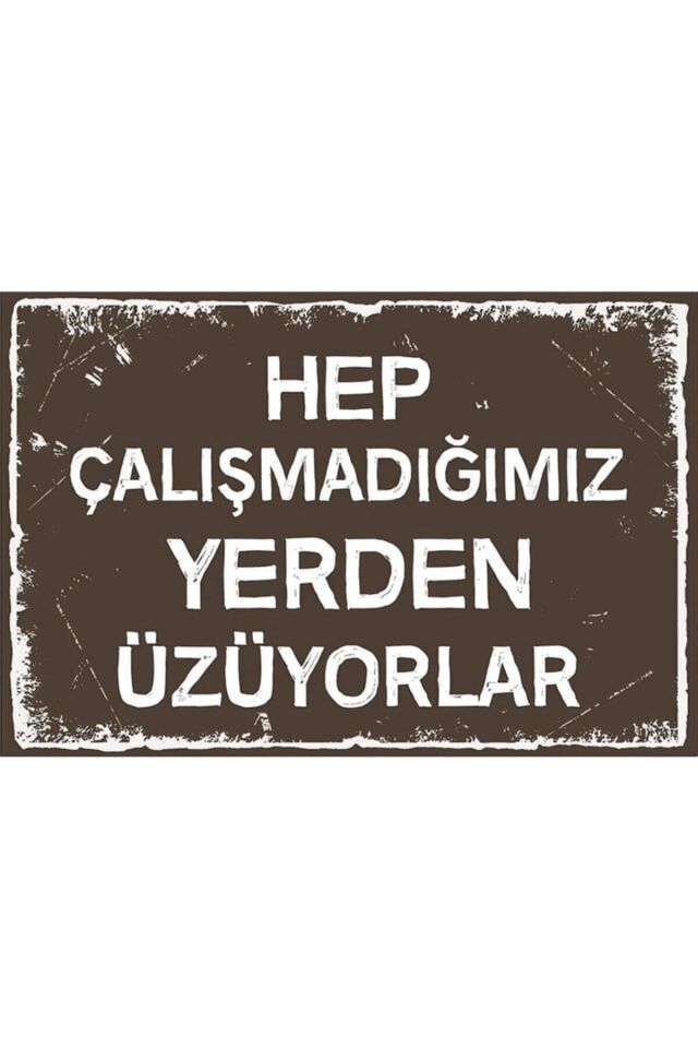 Duvar Yazıları (üzüyorlar) Retro Ahşap Poster