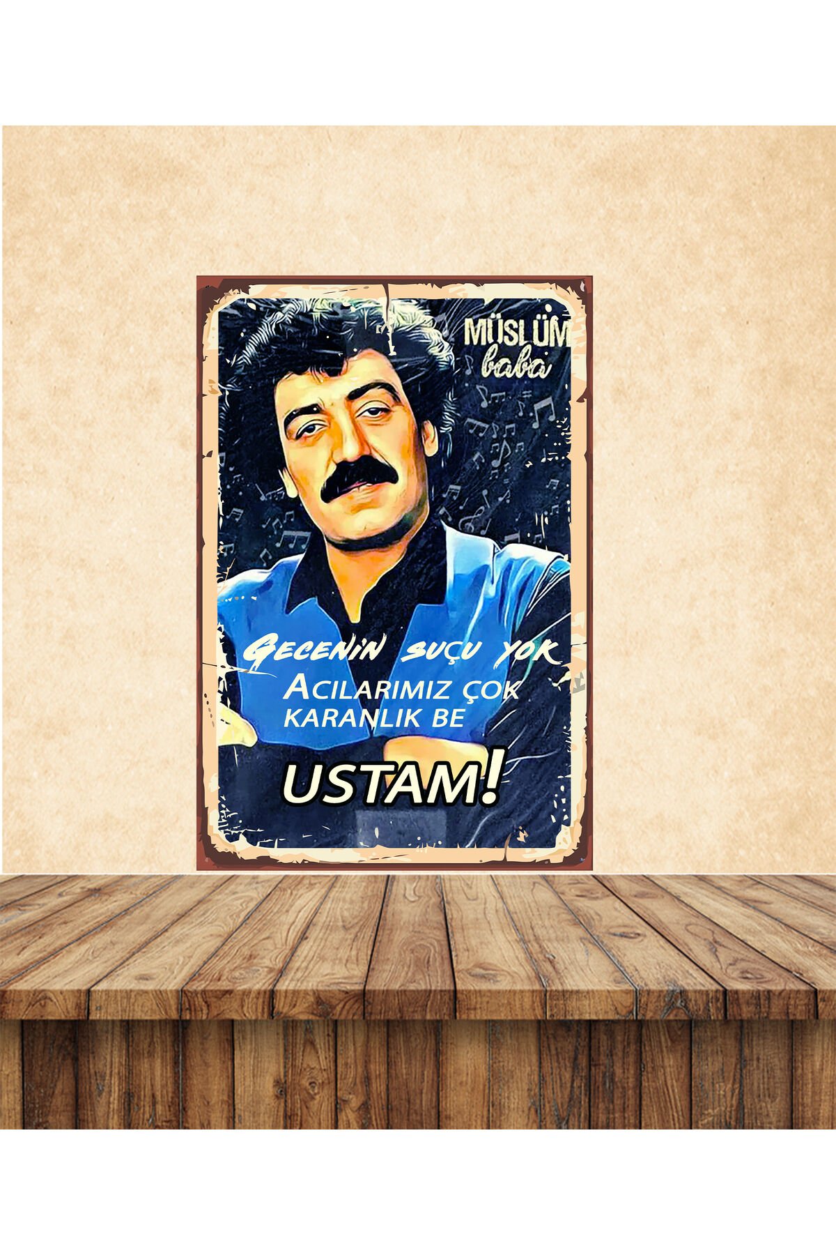 Müslüm Gürses Gecenin Suçu Yok Temalı 20 x 30 CM MDF Tablo