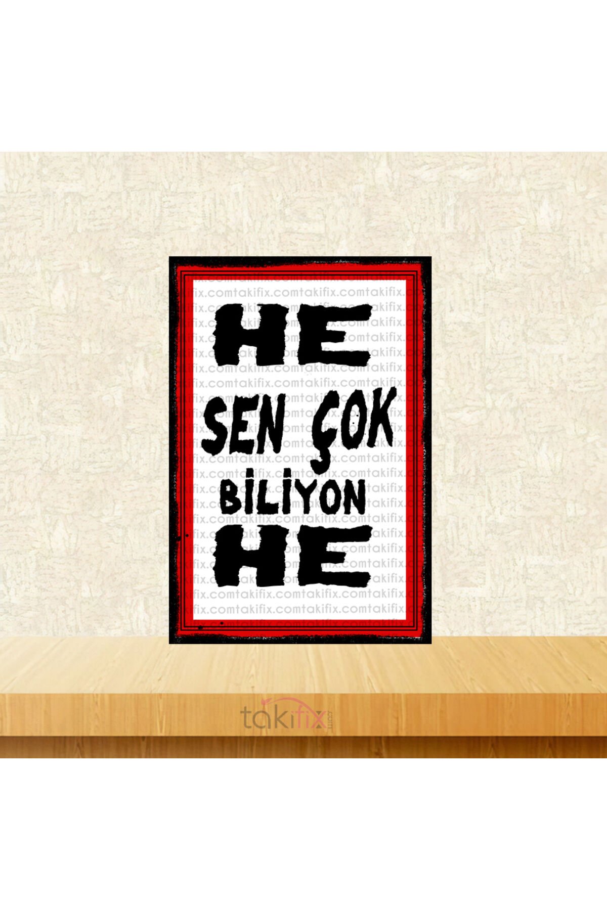 He Sen Çok Biliyon He 20x30 Cm Retro Ahşap Tablo