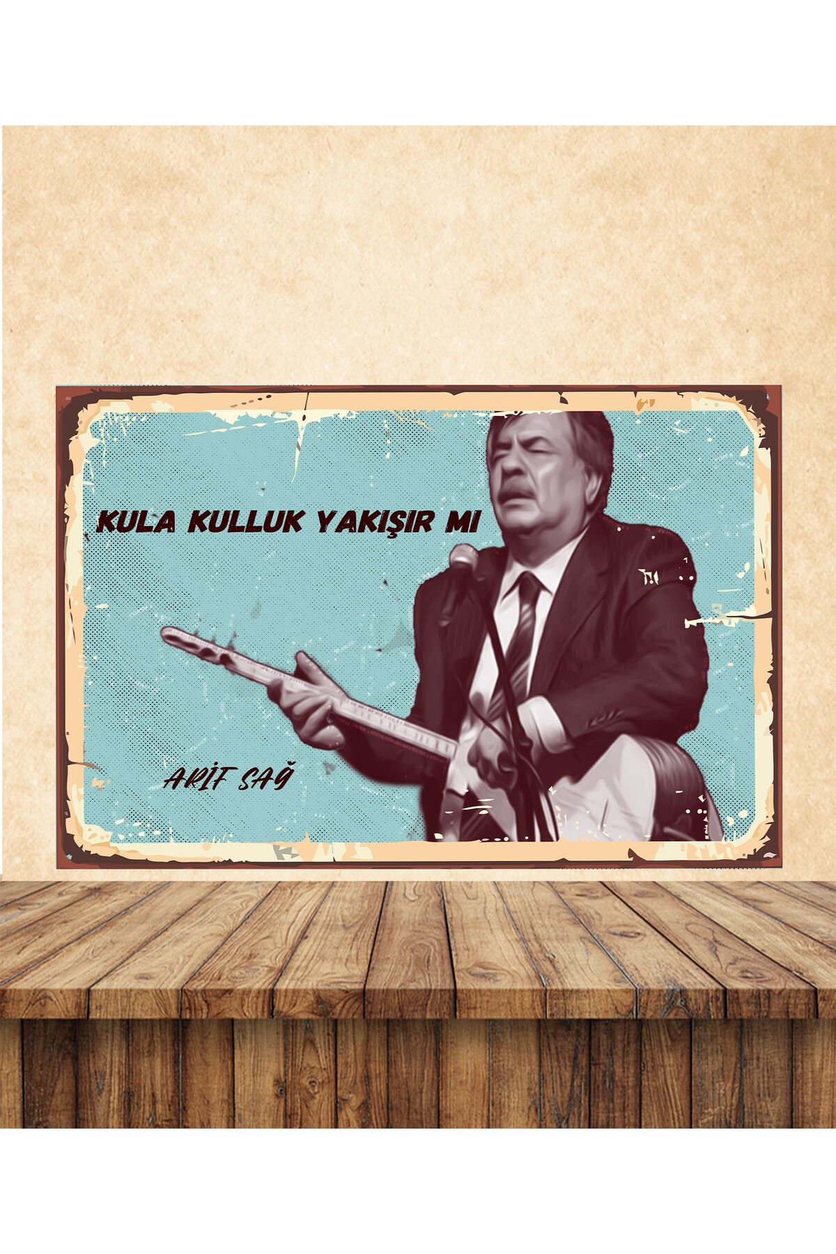 Arif Sağ Kula Kulluk Yakışır mı Temalı 20 x 30 CM MDF Tablo