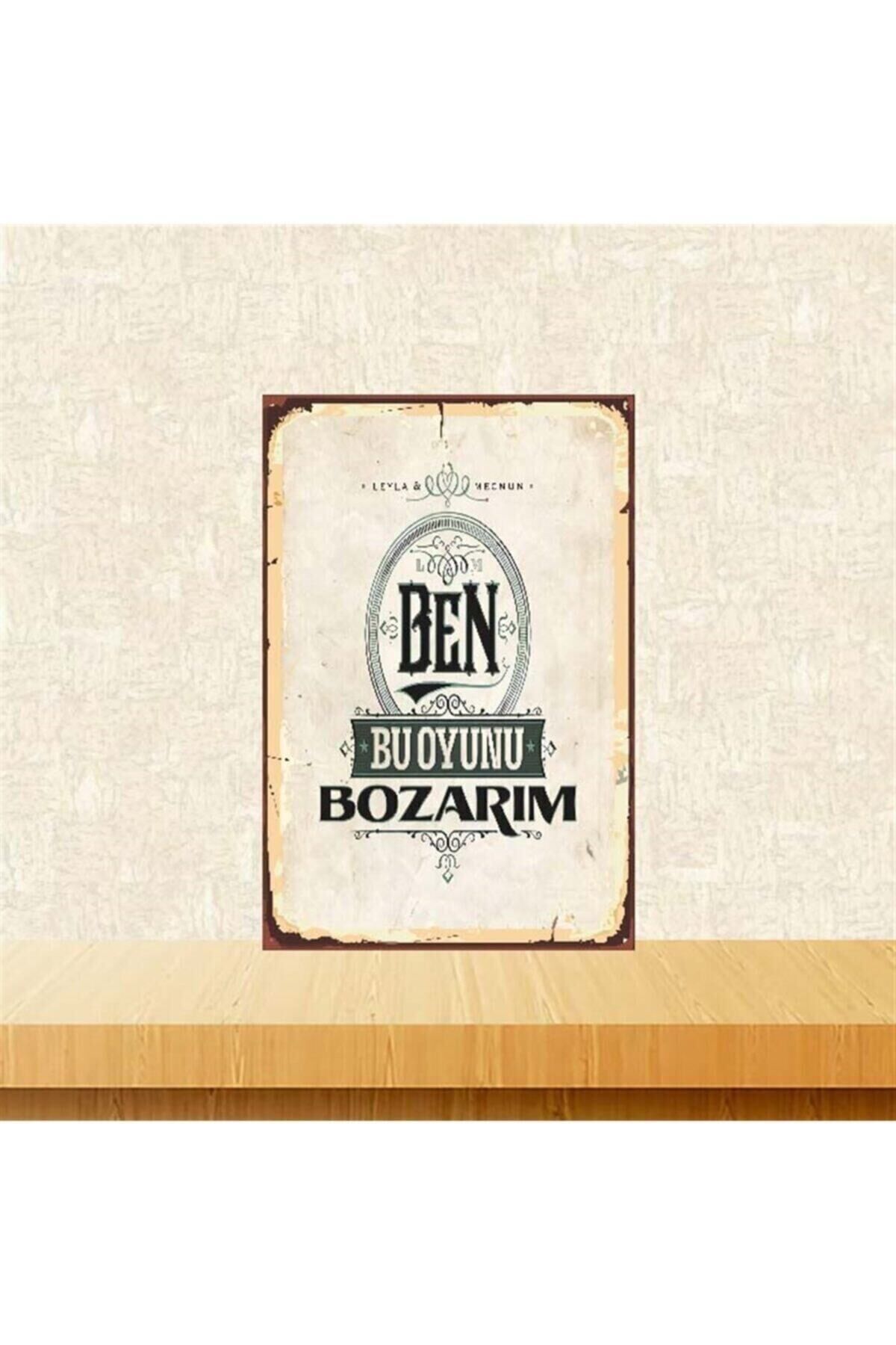 Ben Bu Oyunu Bozarım 20-30 Cm Retro Ahşap Poster