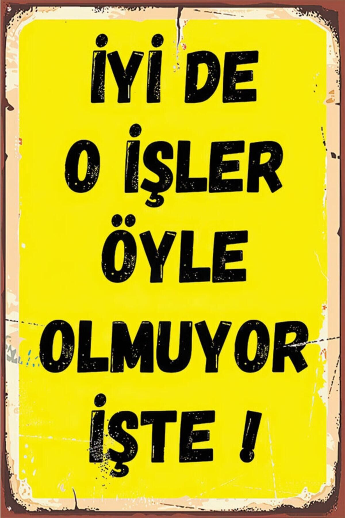 Duvar Yazıları iyi De O İşler Retro Ahşap Poster