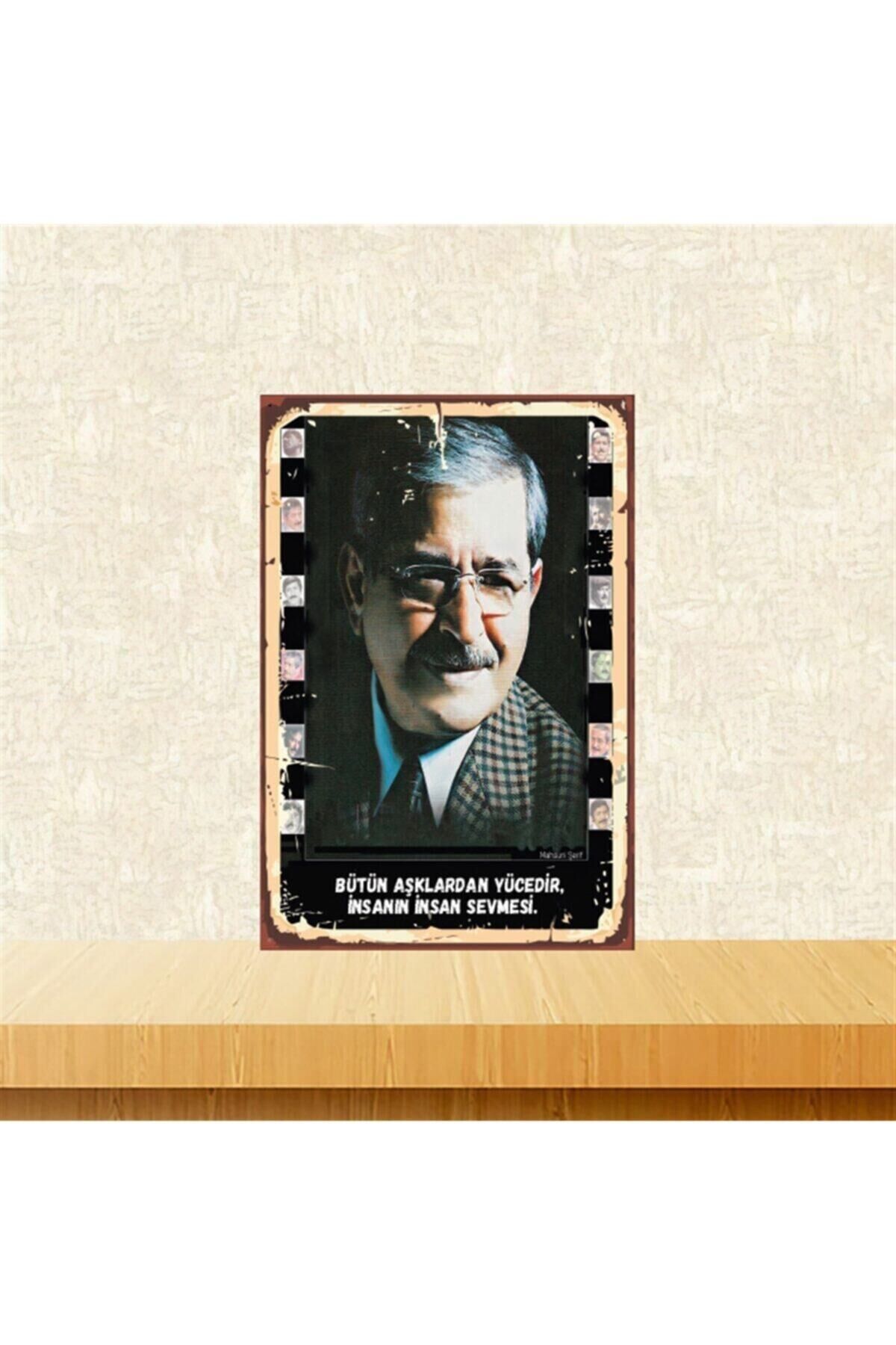 Mahsuni Şerif Insanın Insan Sevmesi 20-30 Cm Retro Ahşap Poster Tkfx4351