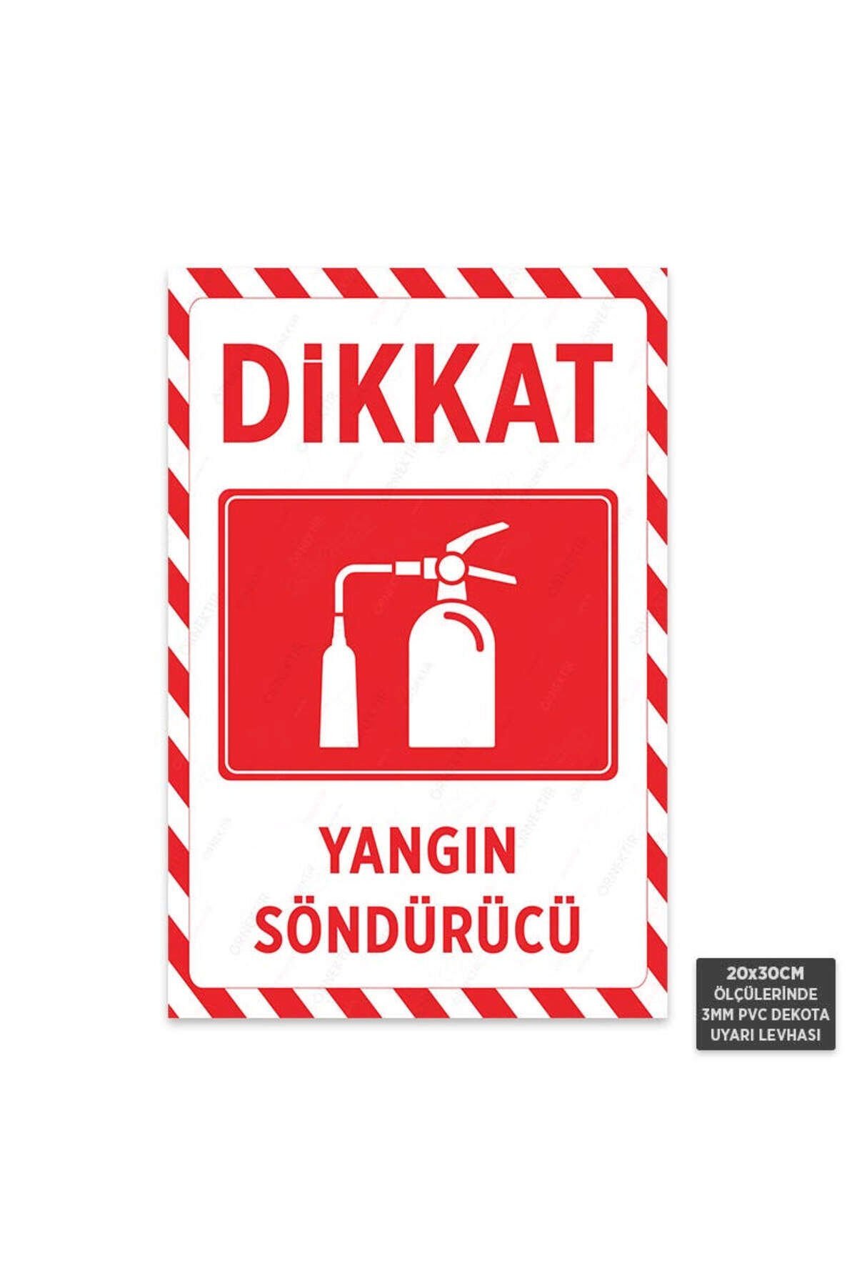 U1215 - Yangın Söndürücü Dekota Uyarı Levhası (20x30cm)