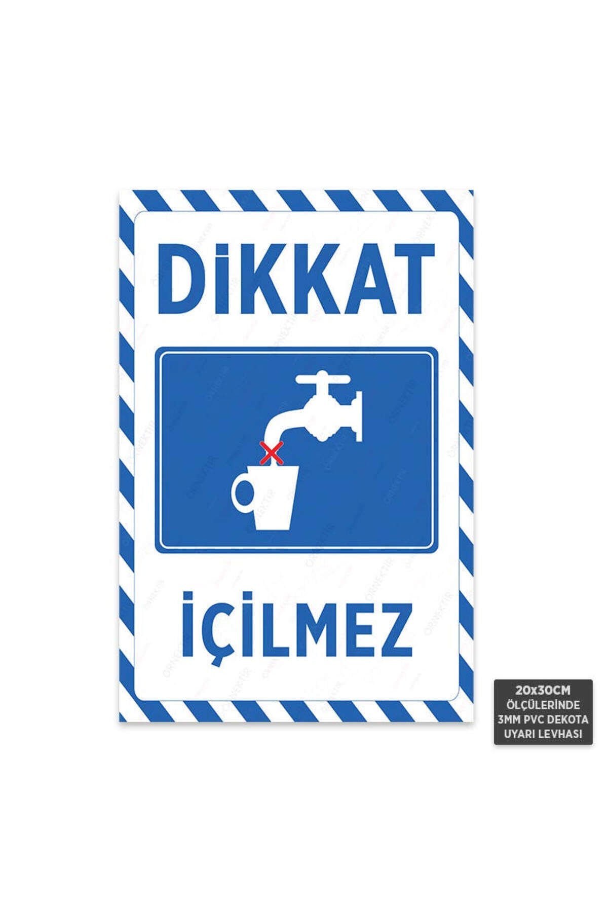 U1051 - İçilmez Dekota Uyarı Levhası (20x30cm)