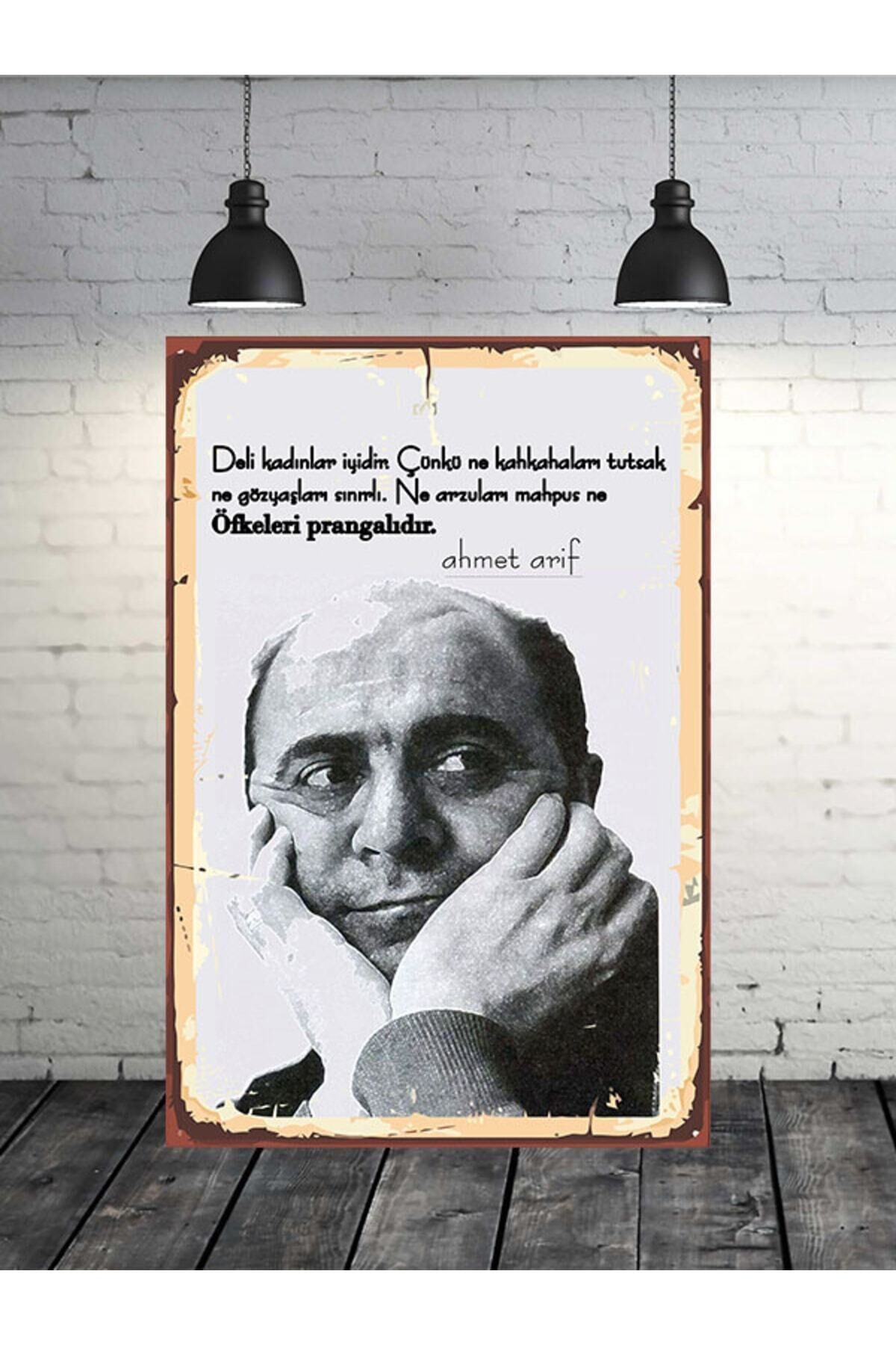 Ahmet Arif Deli Kadınlar İyidir 20x30 Cm Retro Ahşap Tablo