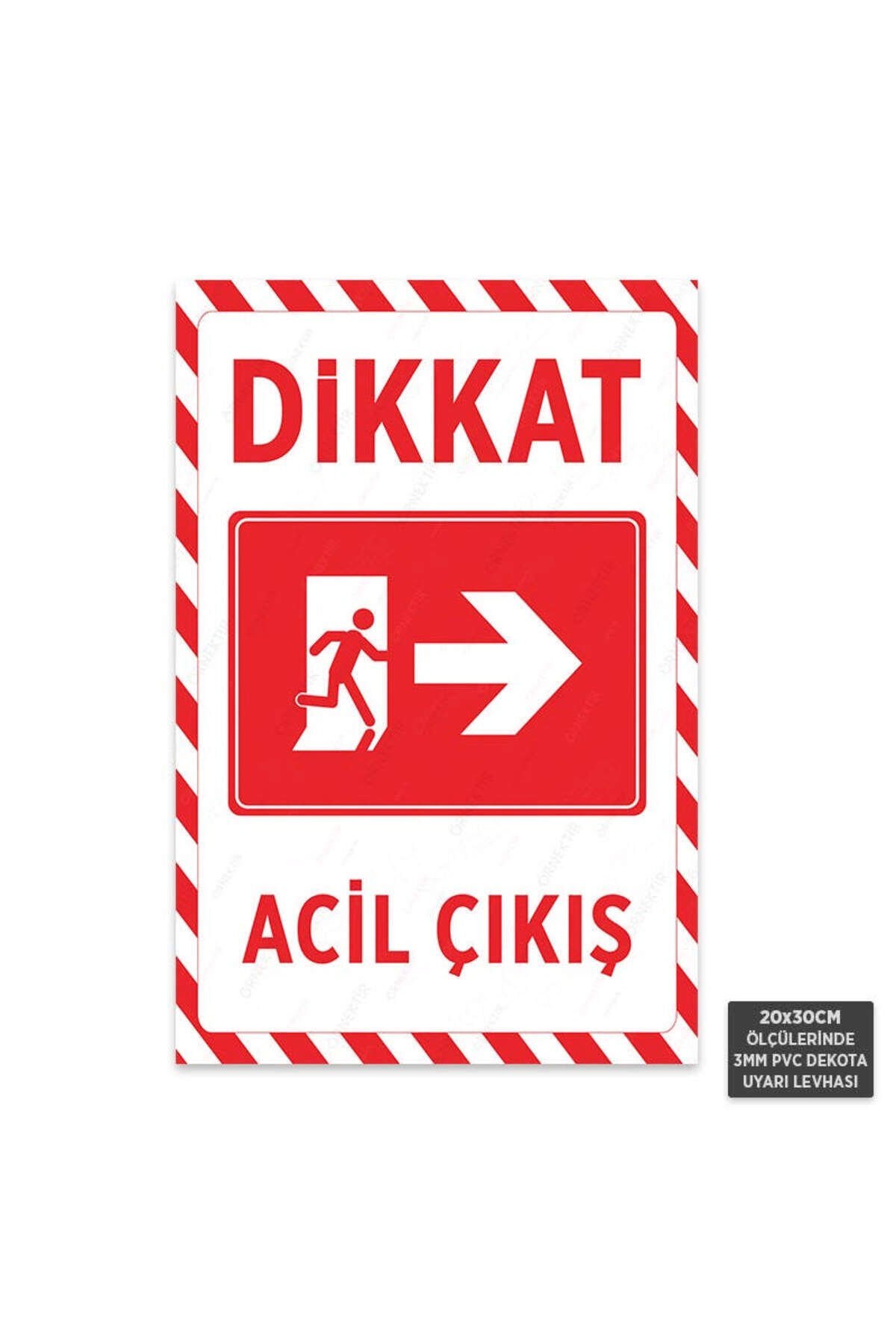 U1218 - Acil Çıkış Sağ Yöne Dekota Uyarı Levhası (20x30cm)