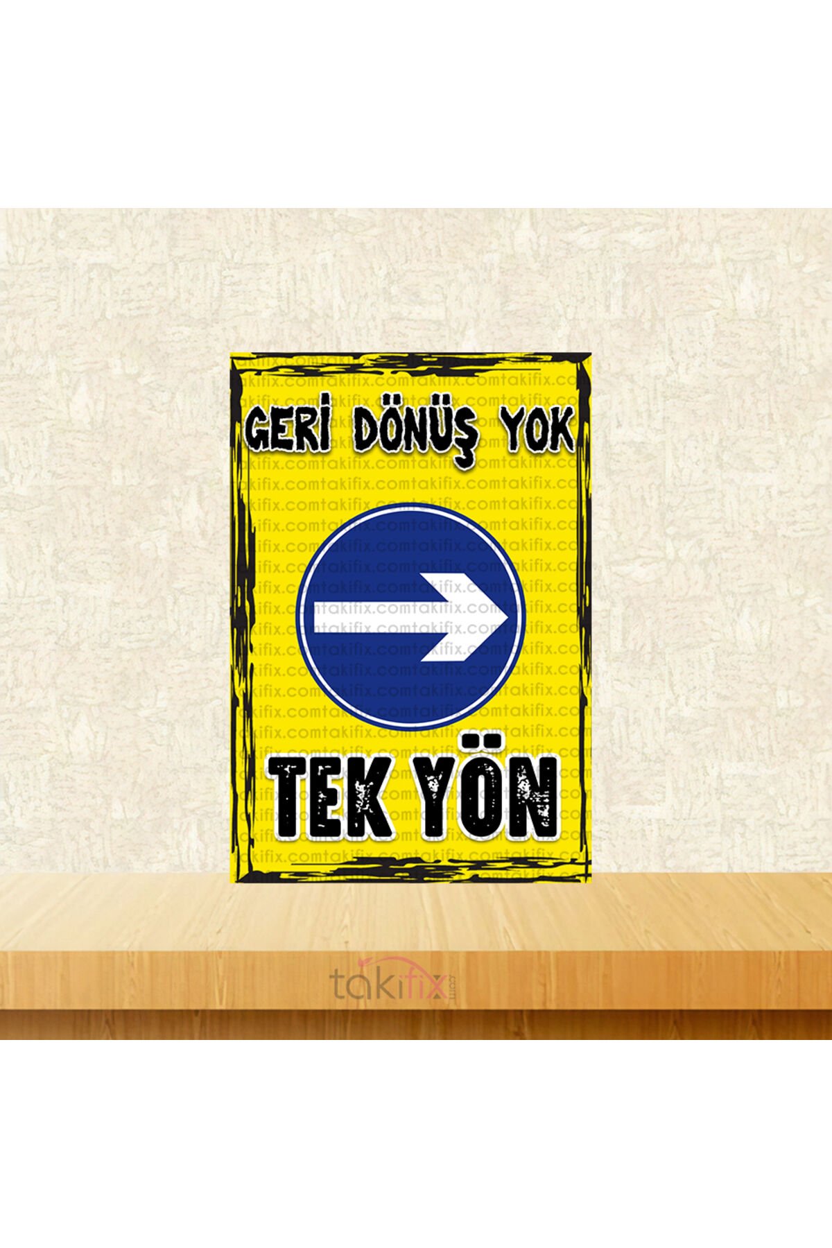 Geri Dönüş Yok Tek Yön 20x30 Cm Retro Ahşap Tablo