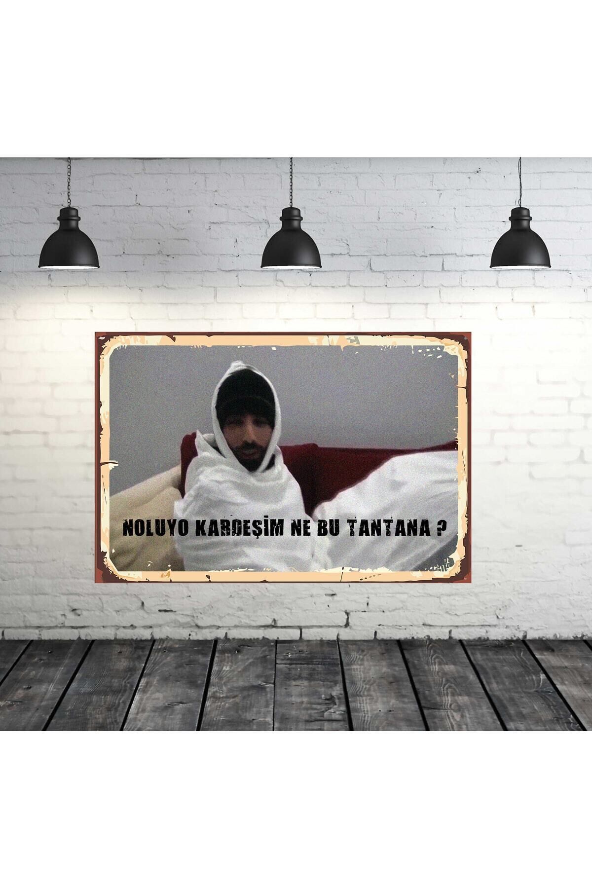 Noluyo Kardeşim Ne Bu Tantana Tasarımlı 20x30 Cm Retro Ahşap Tablo