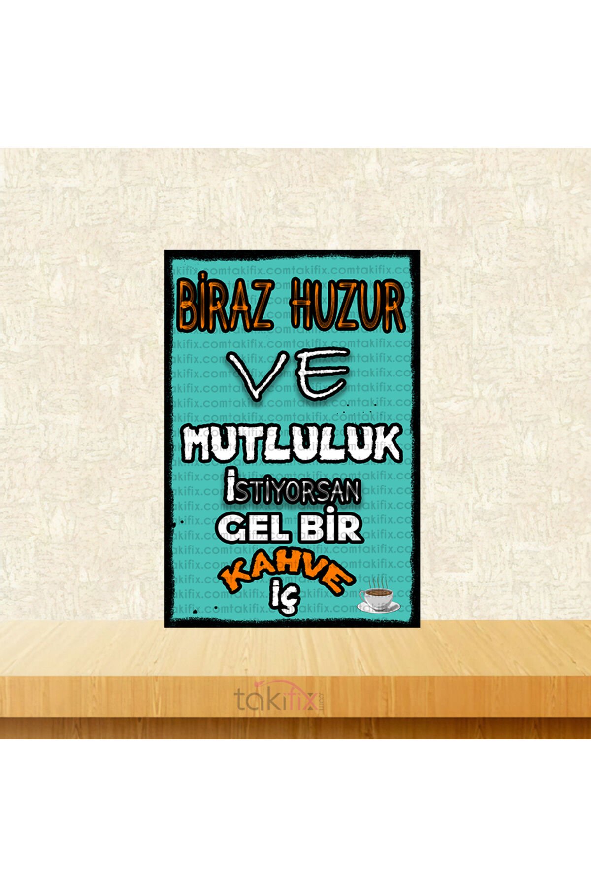 Gel Bir Kahve İç 20x30 Cm Retro Ahşap Tablo