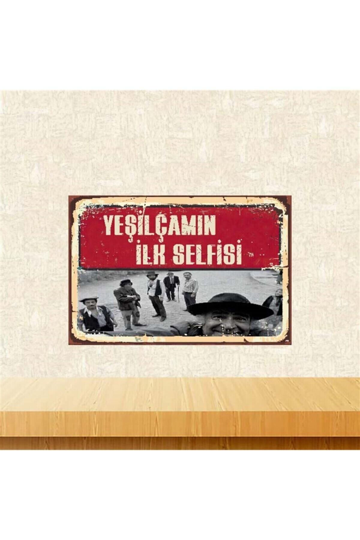 Kırmızı Yeşilçamın İlk Selfisi Yazılı Ahşap Poster