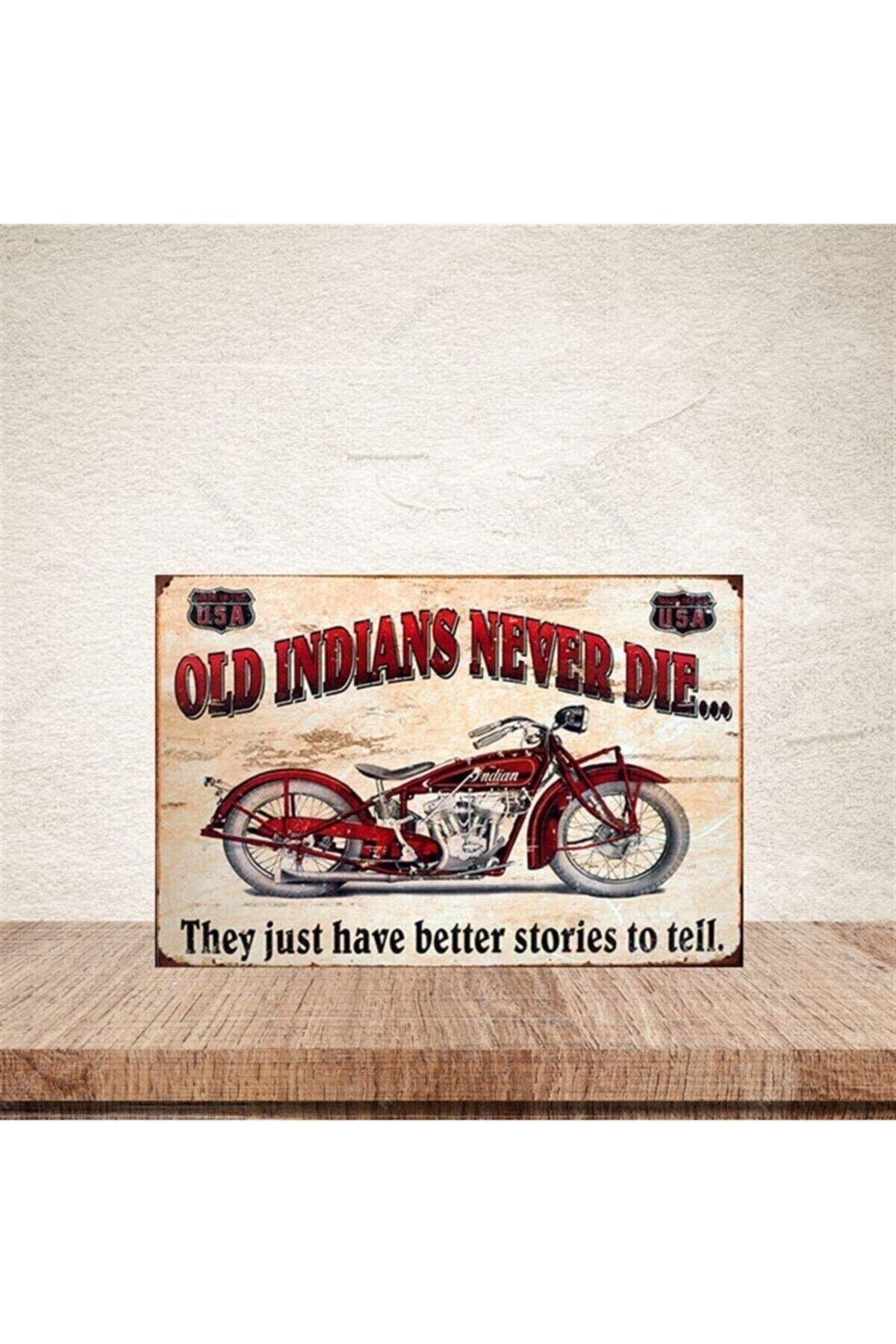 Old Indians Never Die 20-30 Cm Retro Ahşap Poster