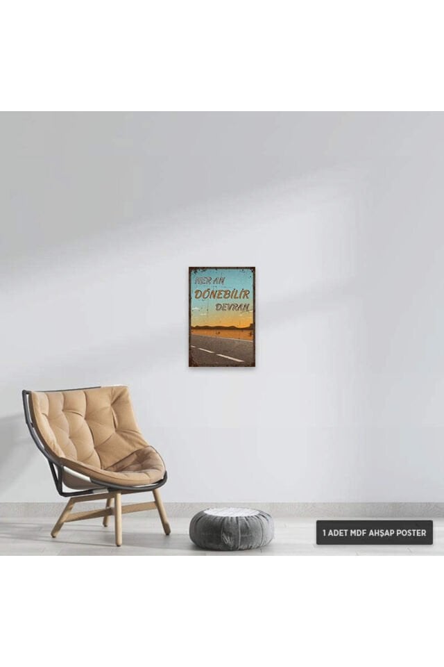 PT1024 - Her An Dönebilir Devran Retro Mdf Ahşap Poster (20x30cm)