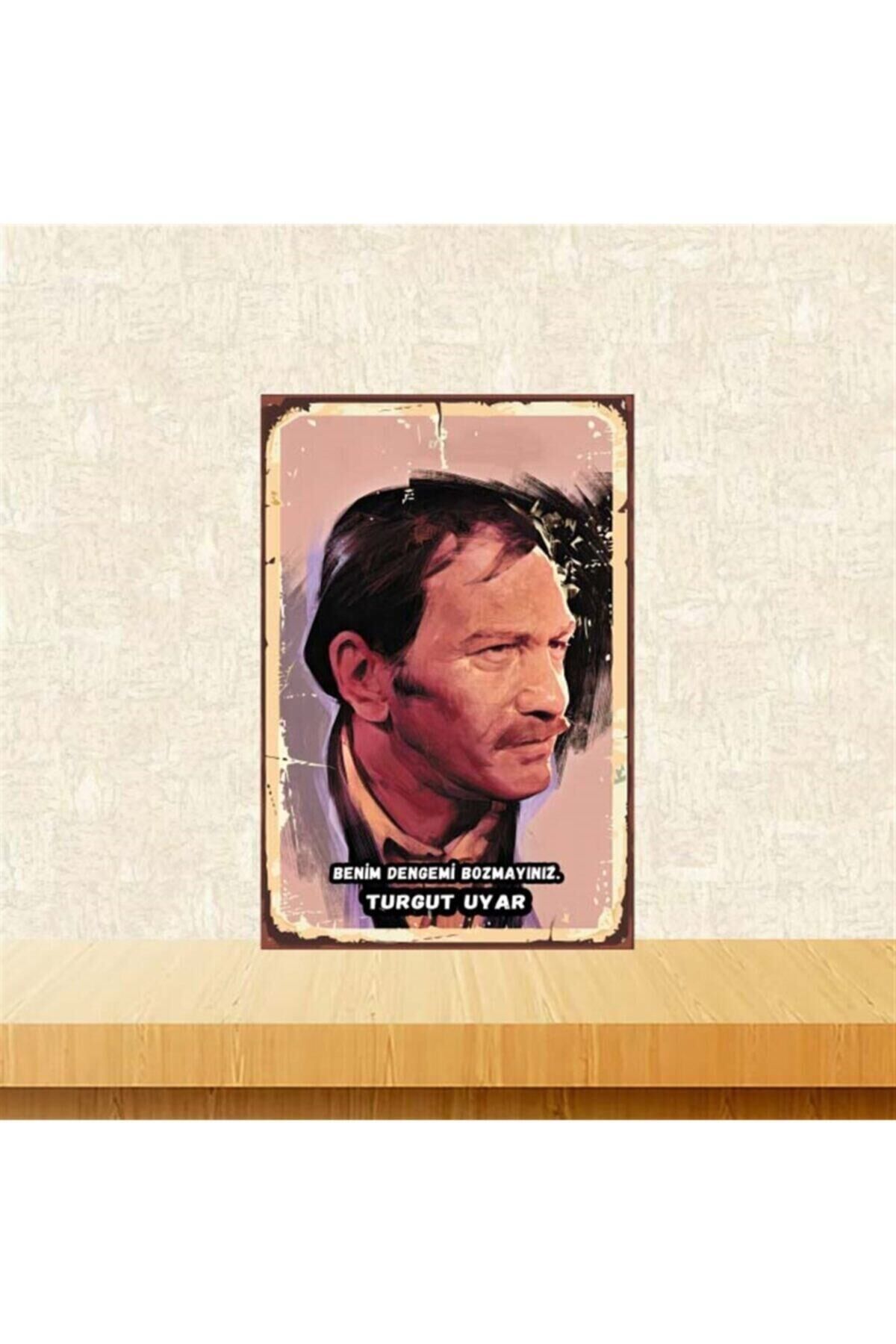 Benim Dengemi Bozmayınız Turgut Uyar 20 30 cm Retro Ahşap Poster Tkfx4116