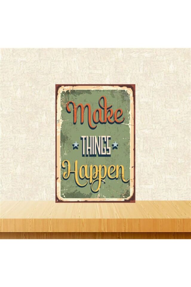 Make Things Happen 20-30 Cm Retro Ahşap Tablo Tkfx5288