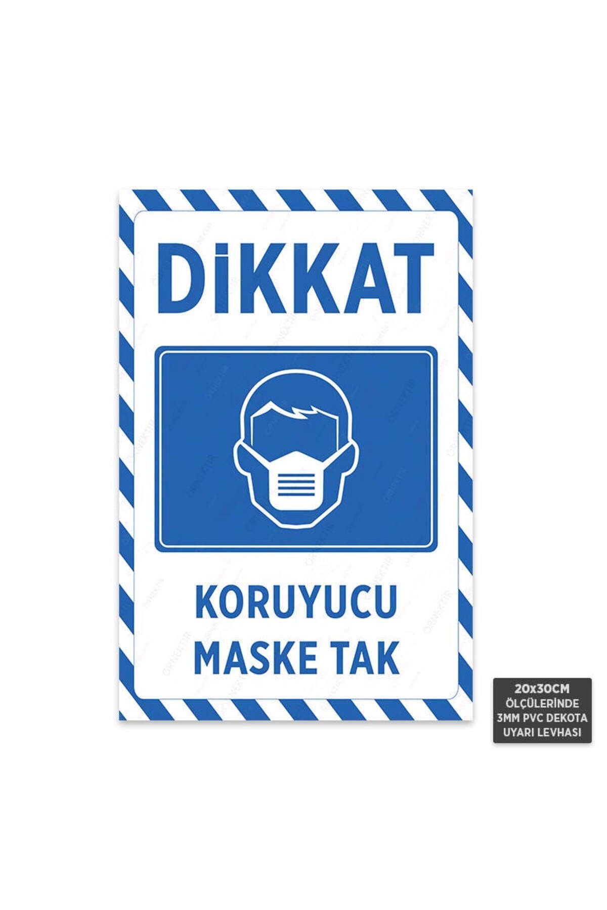 U1062 - Koruyucu Maske Tak Dekota Uyarı Levhası (20x30cm)