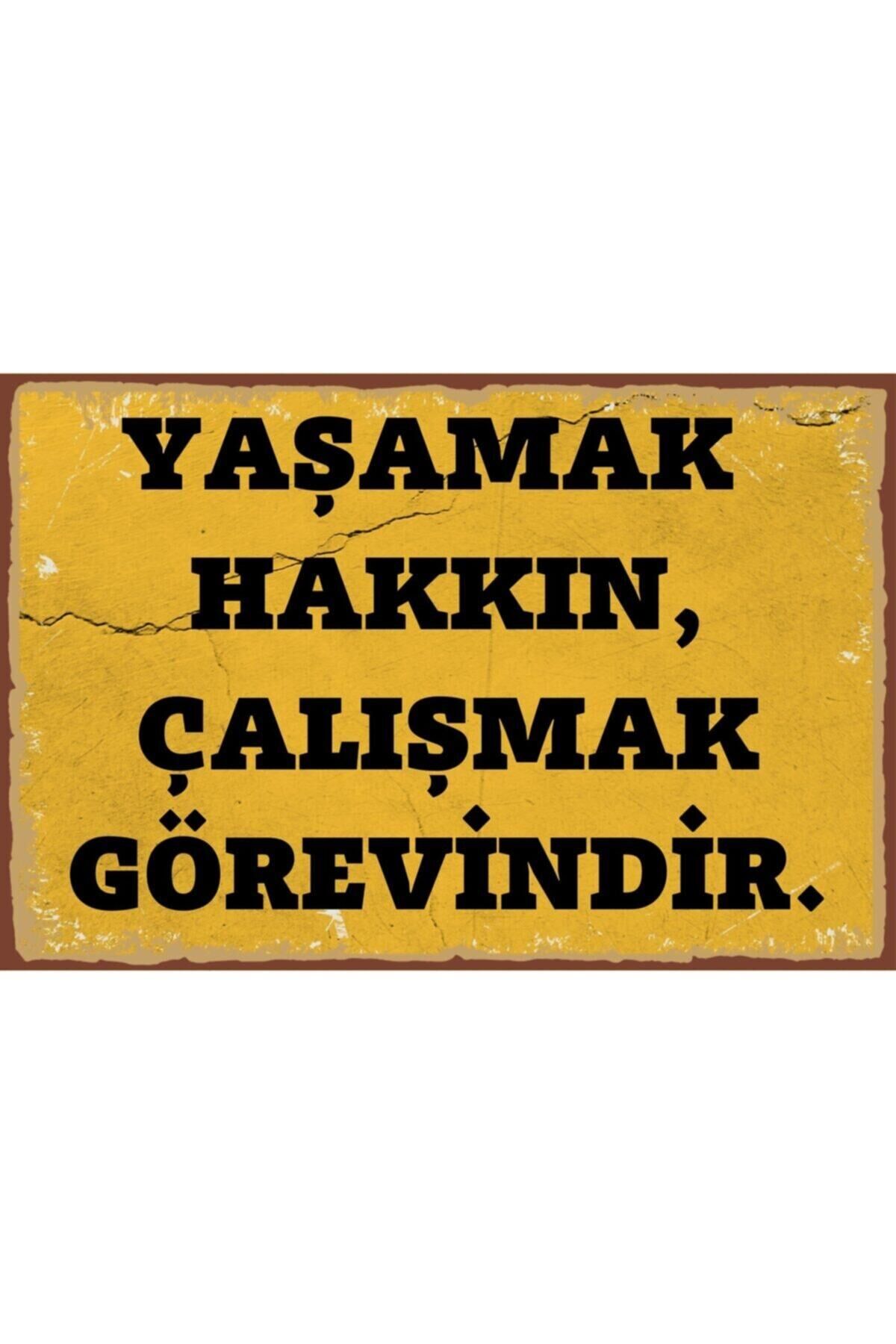 Yaşamak Hakkın Retro Ahşap Poster