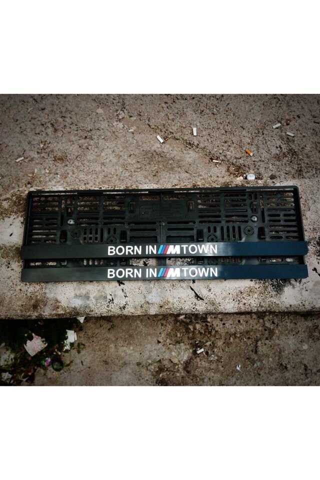 BMW 3D BORN IN M TOWN LAZER KESİM PLEKSİ PARLAK PLAKALIK EXTRA KALIN ( ÖN ,ARKA 2 ADET)