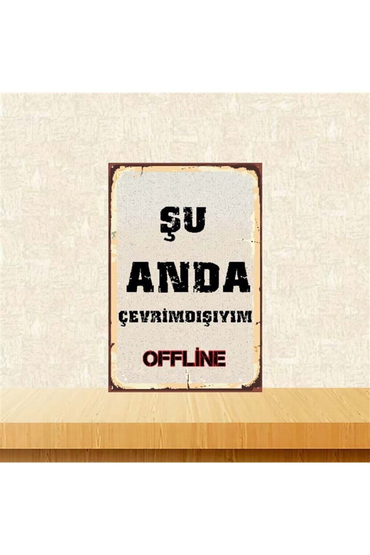 Şu Anda Çevrimdışıyım 20-30 Cm Retro Ahşap Poster