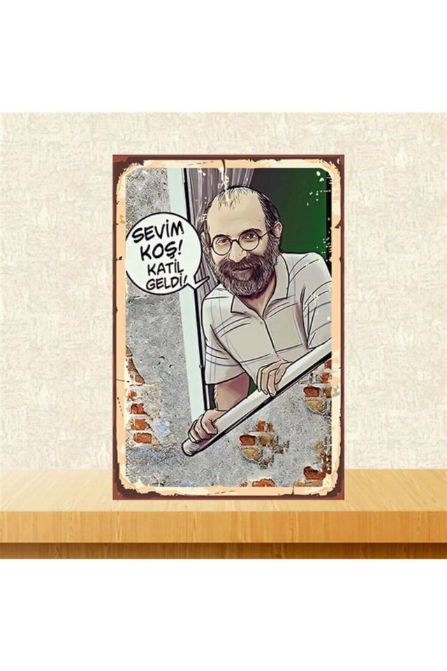 Sevim Koş Katil Geldi 20-30 cm Retro Ahşap Poster