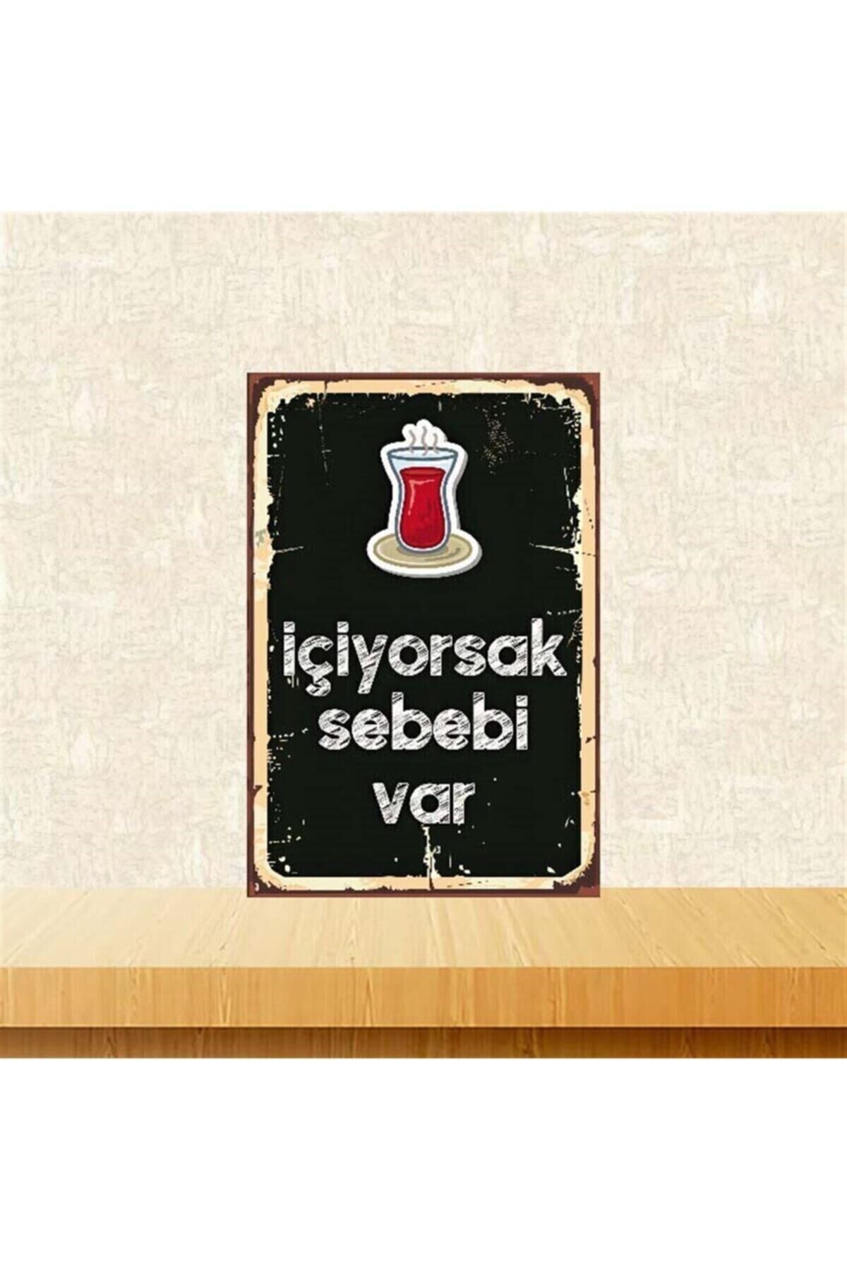 İçiyorsak Sebebi Var Retro Ahşap Poster 20x30 cm