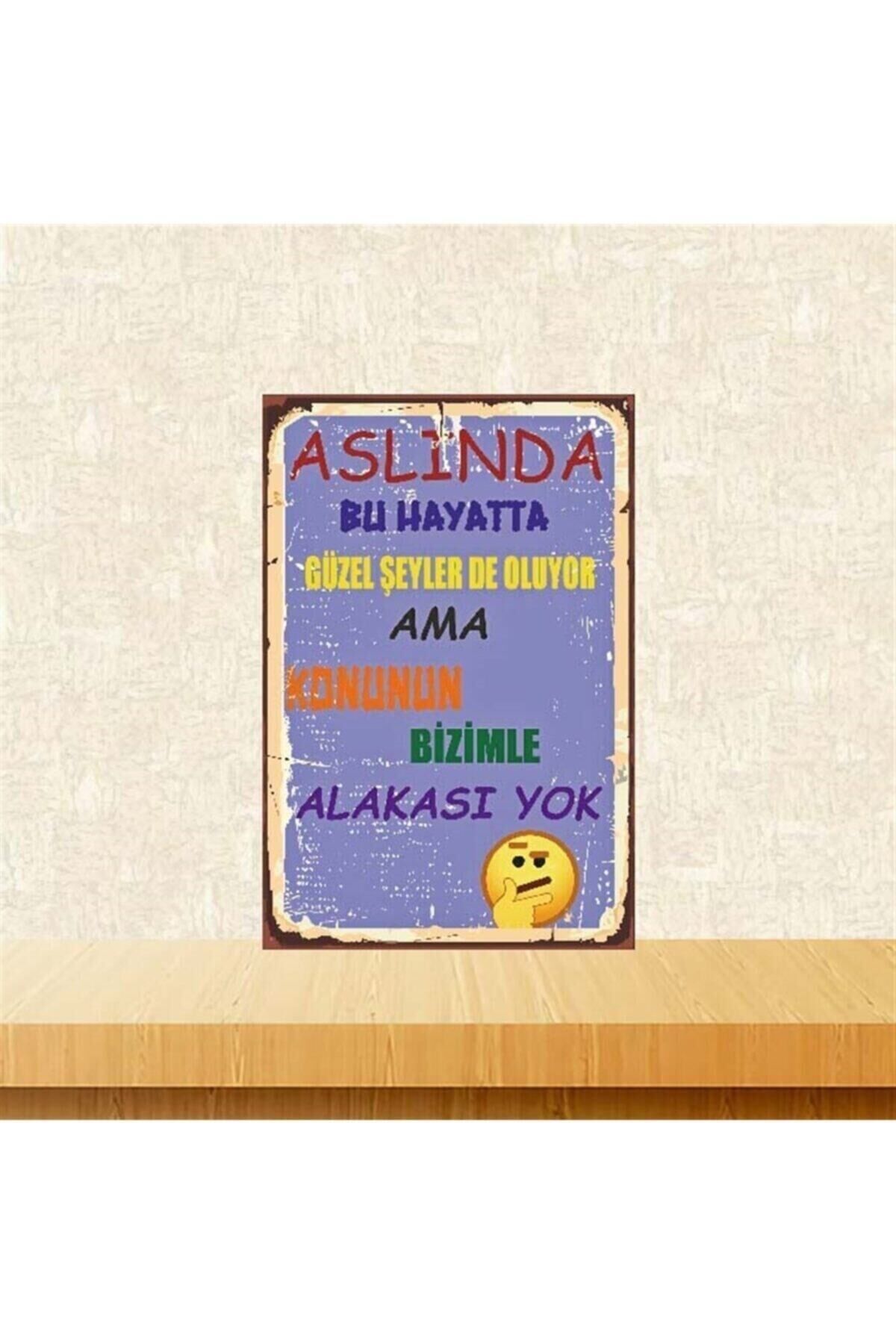 Konunun Bizimle Alakası Yok 20-30 Cm Retro Ahşap Poster Tkfx3667