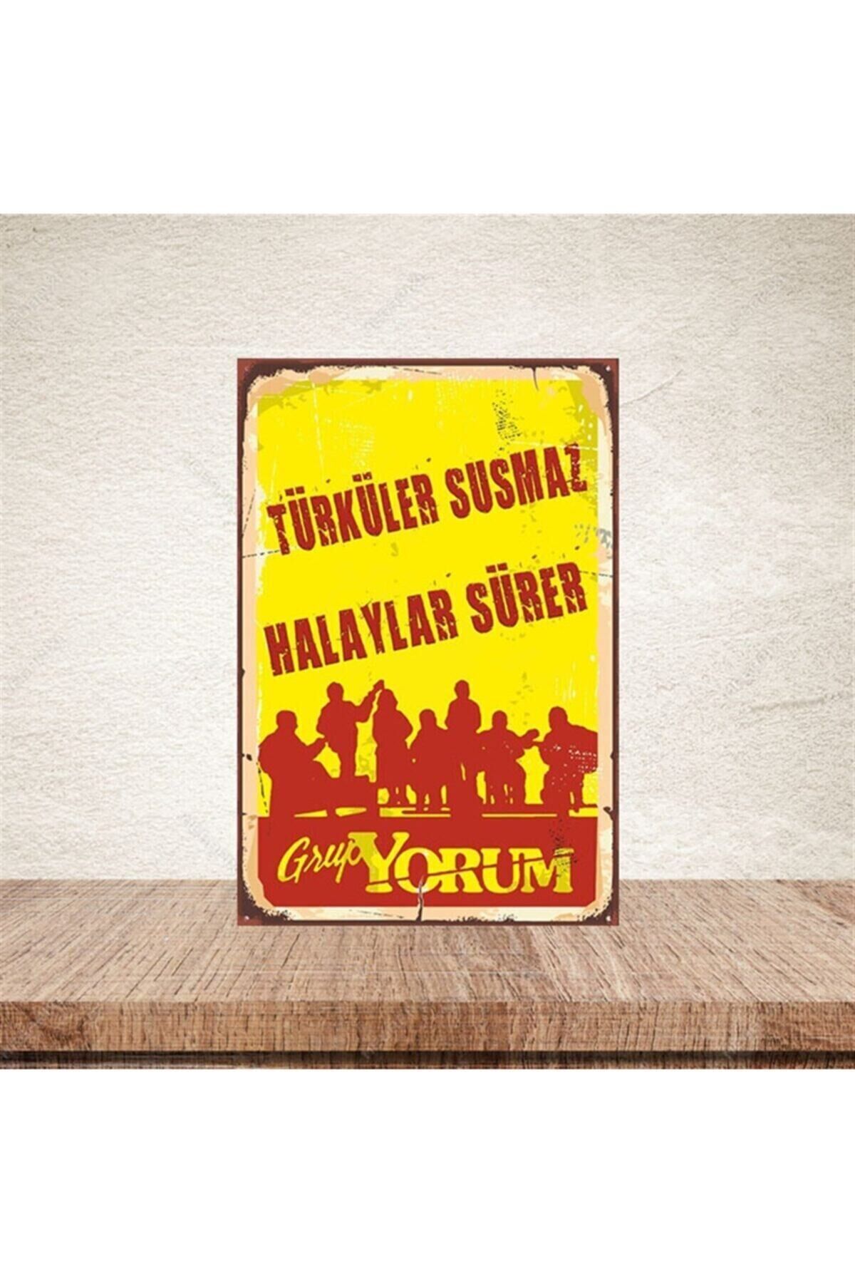 Türküler Susmaz Halaylar Sürer 20-30 Cm Retro Ahşap Poster