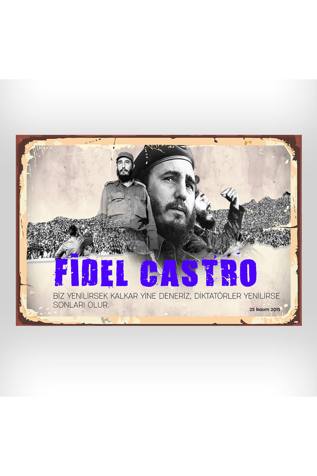 Fidel Castro Biz Yenilirsek Kalkar Yine Deneriz Tasarımlı 20x30 Cm Retro Ahşap Tablo