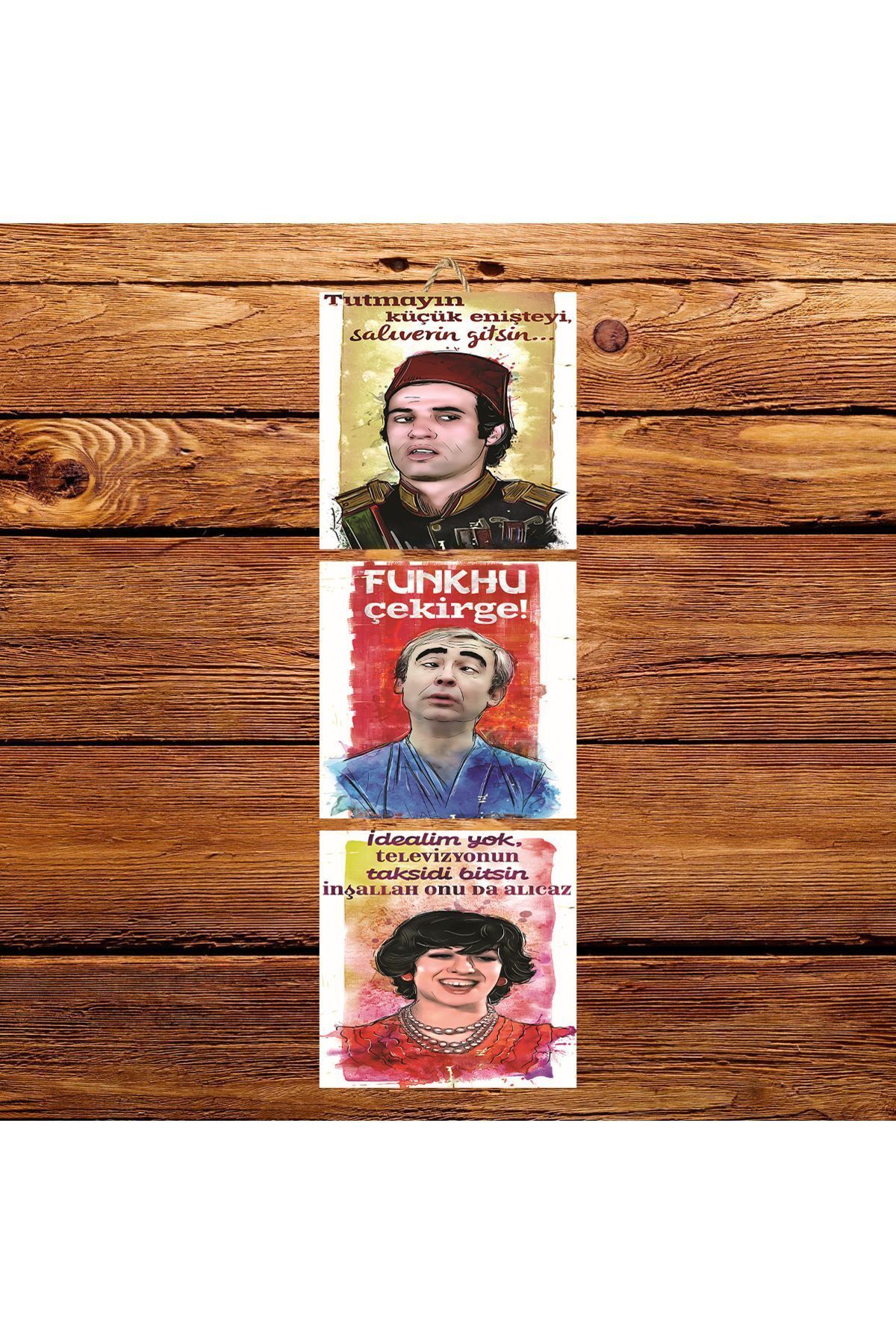 Kemal Sunal Şener Şen Ayşen Gruda Tasarımlı 3 Parça 15x15 MDF İpli Set