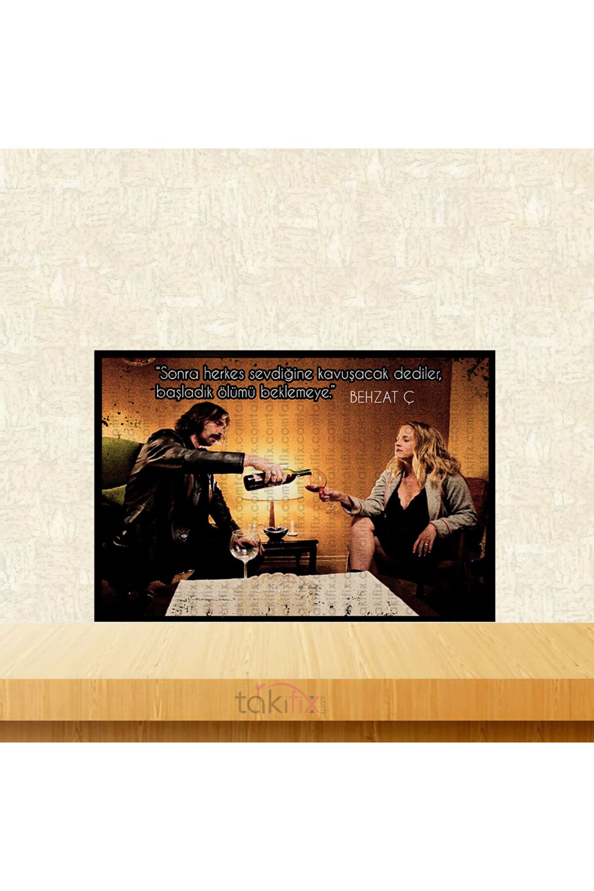 Behzat Ç. Başladık Ölümü Beklemeye 20x30 Cm Retro Ahşap Tablo