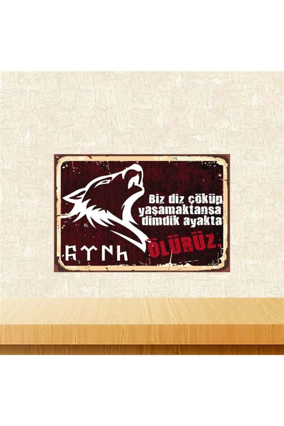 Dimdik Ayakta Ölürüz 20-30 Cm Retro Ahşap Poster