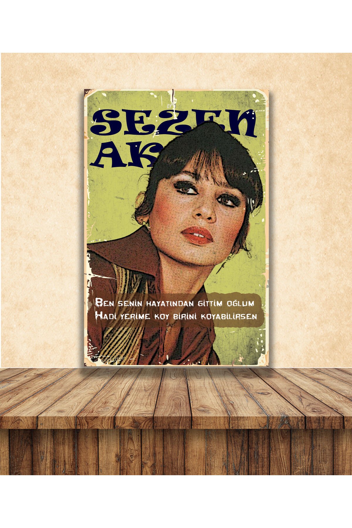 Sezen Aksu Sözler Temalı 20 x 30 CM MDF Tablo