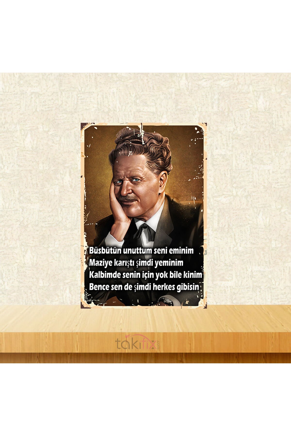 Büsbütün Unuttum Seni Eminim Nazım Hikmet 20x30 Cm Retro Ahşap Tablo