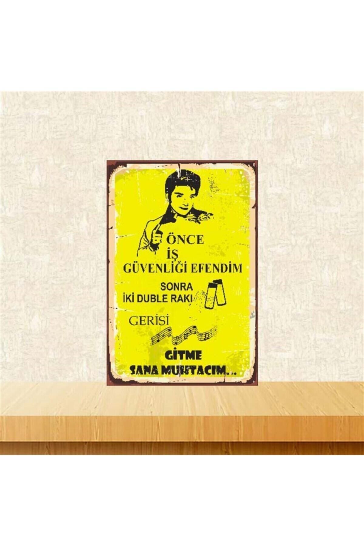 Önce Iş Güvenliği Efendim 20-30 Cm Retro Ahşap Poster