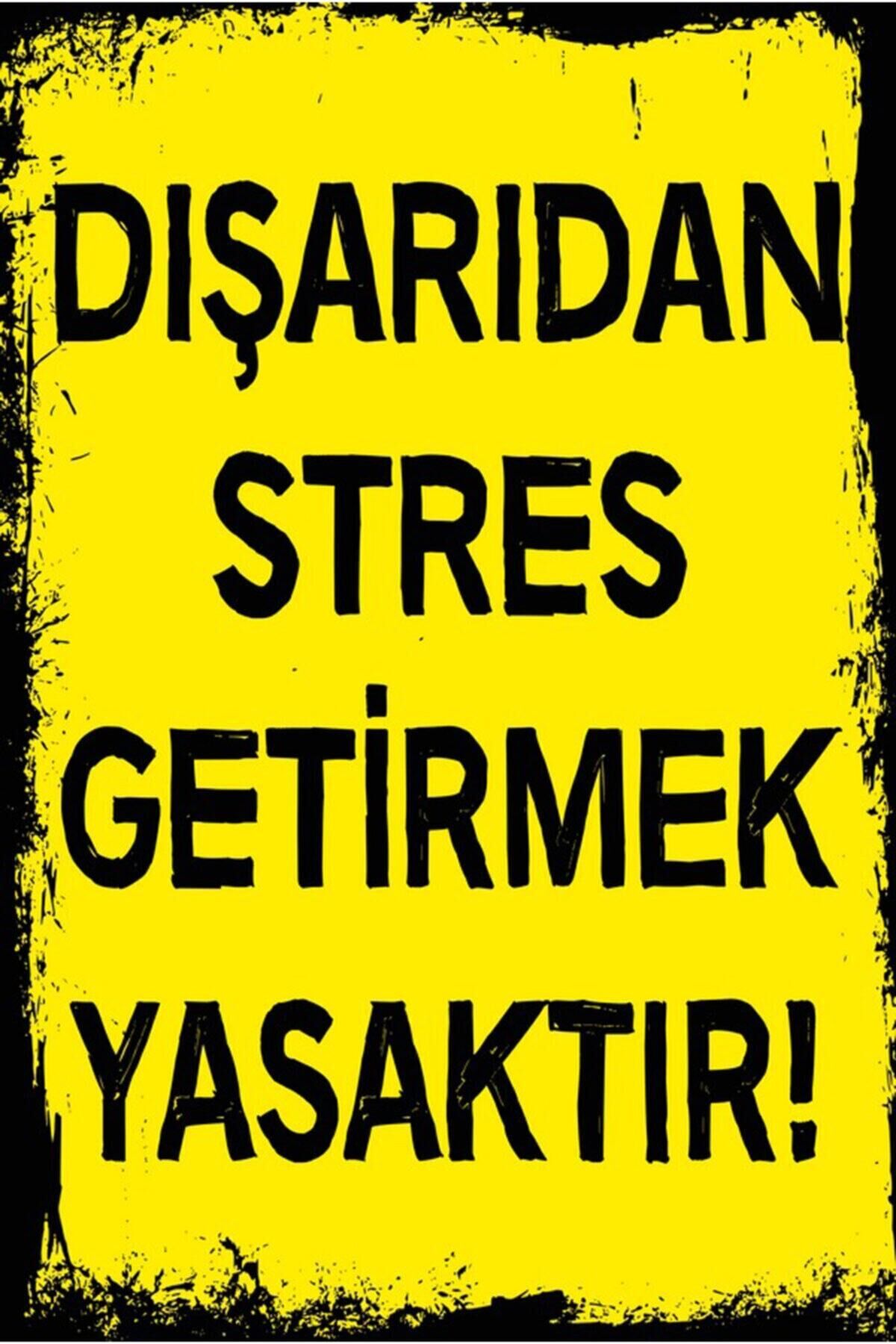 Dışarıdan Stres Getirmek Yasaktır Yazılı Retro Tasarım Ahşap Duvar Posteri