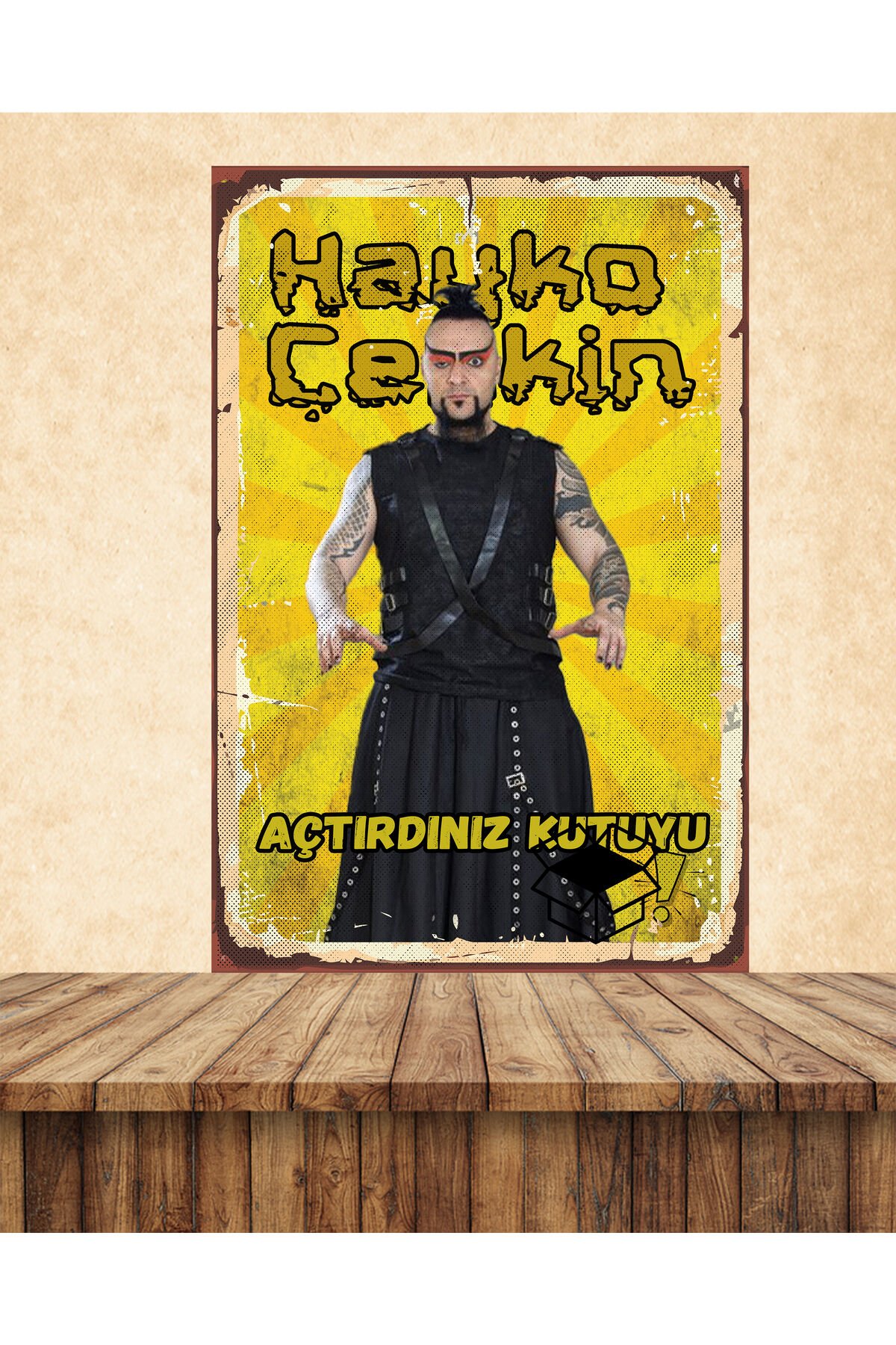 Hayko Cepkin Açtırdınız Kutuyu Temalı 20 x 30 CM MDF Duvar Tablosu 06