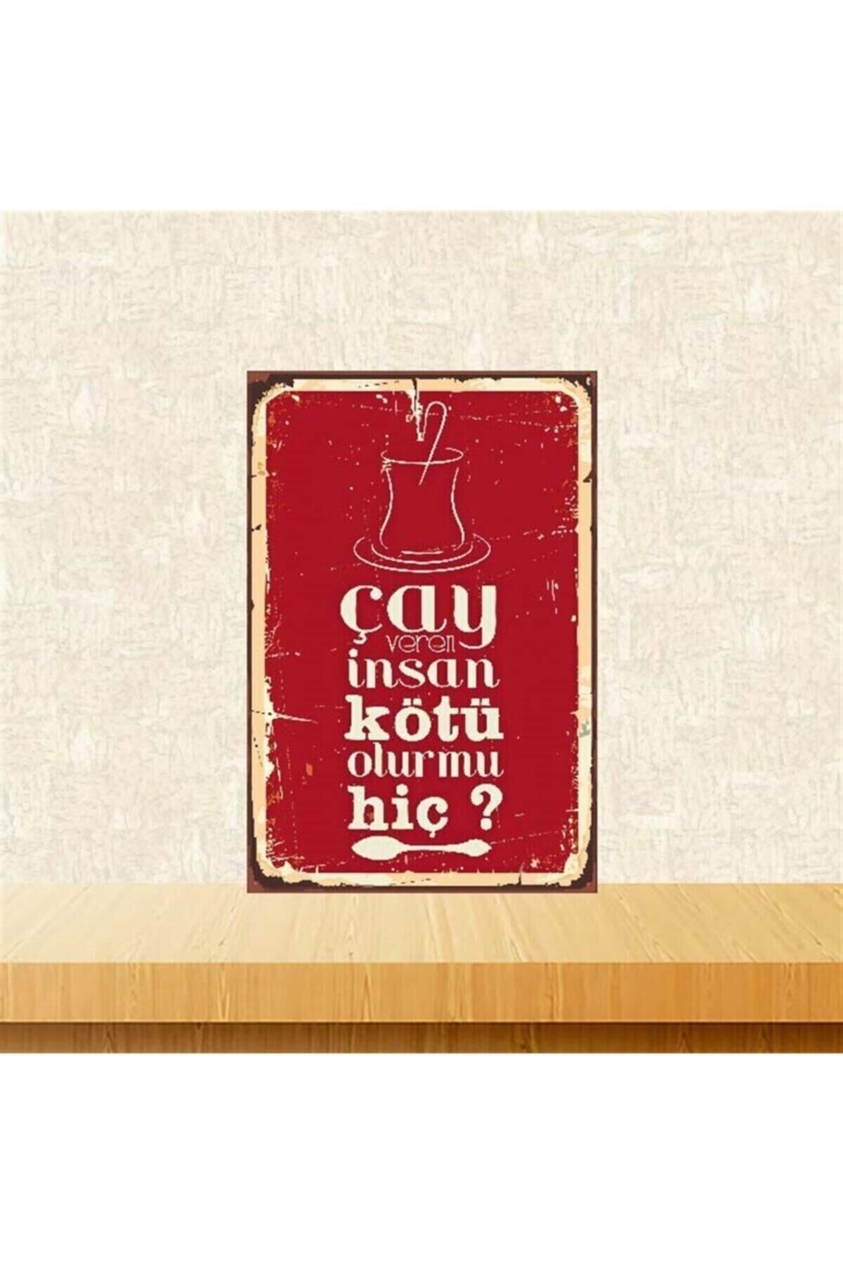 Çay Veren Insan Kötü Olur Mu Retro Ahşap Poster 20 30 Cm